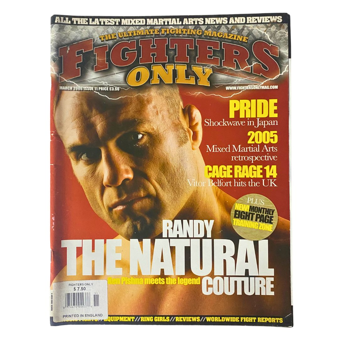 Fighters Only Magazine March 2006 Issue 11 featuring Randy Couture on the cover, showcasing MMA history and promoting the sport.