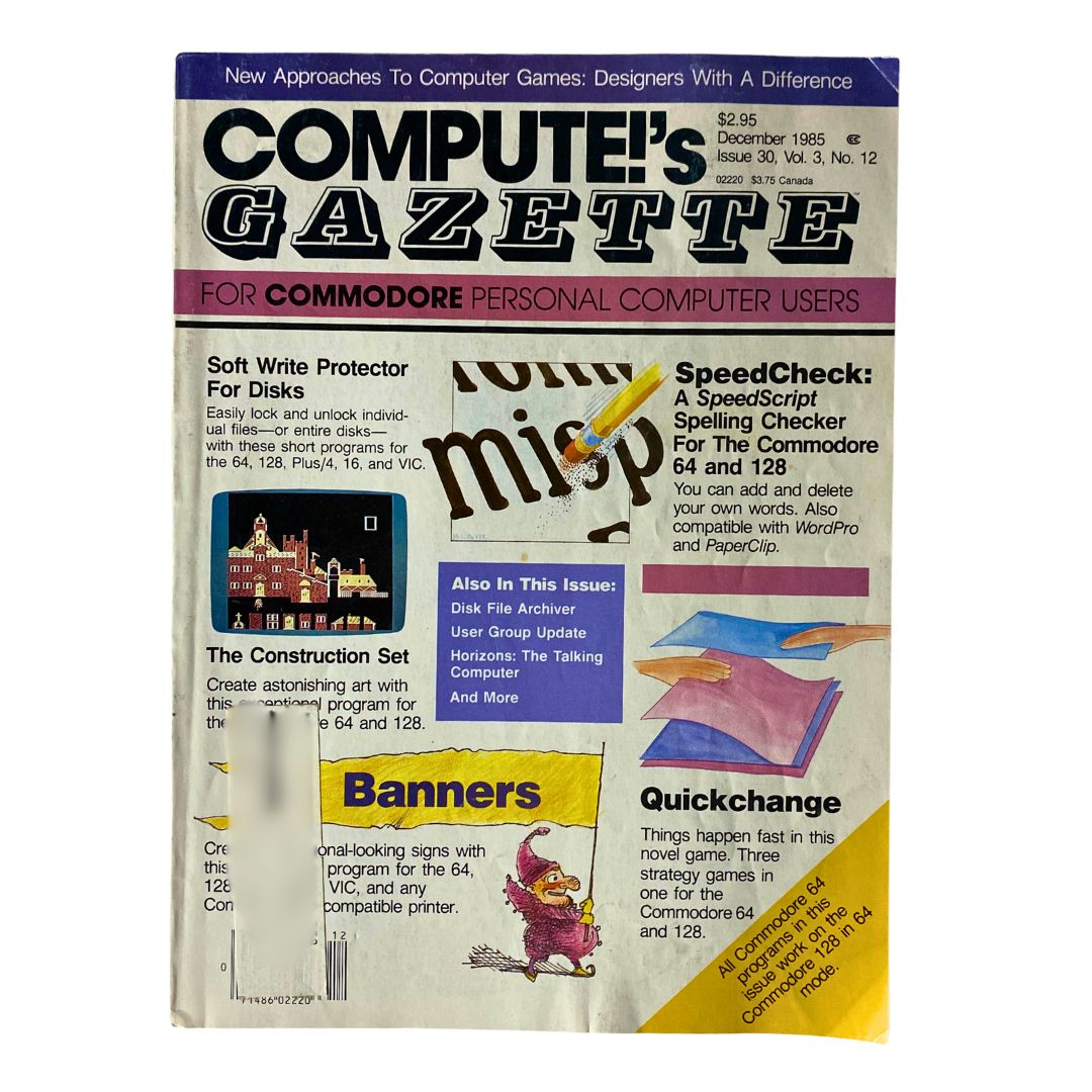 Cover of Compute's Gazette Magazine December 1985 featuring Soft Write Protector for Disks and other topics related to Commodore personal computers.