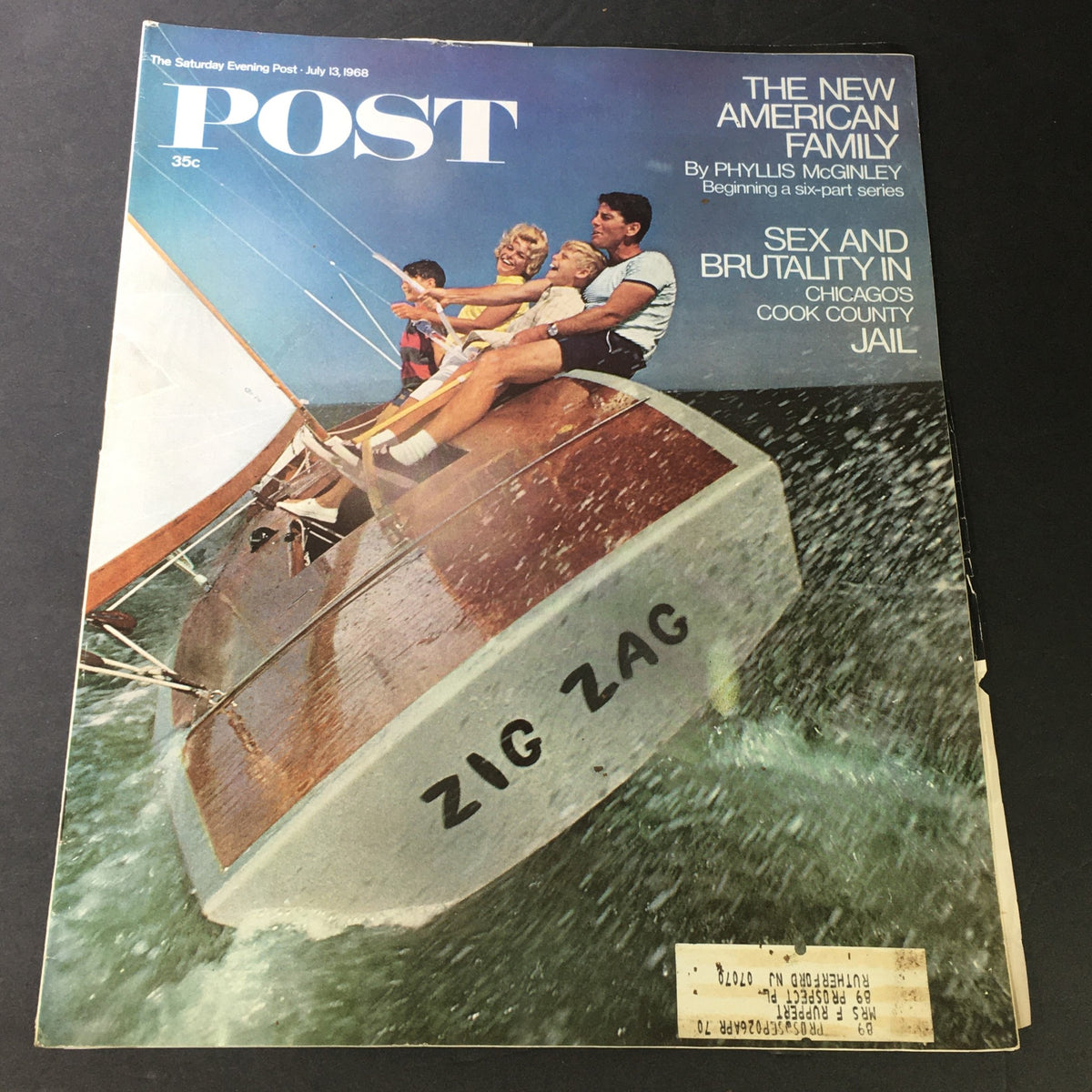 The Saturday Evening Post July 13 1968 cover featuring a family sailing with the headline 'Sex And Brutality In Chicago's Jail', illustrating cultural conversations of the 1960s.