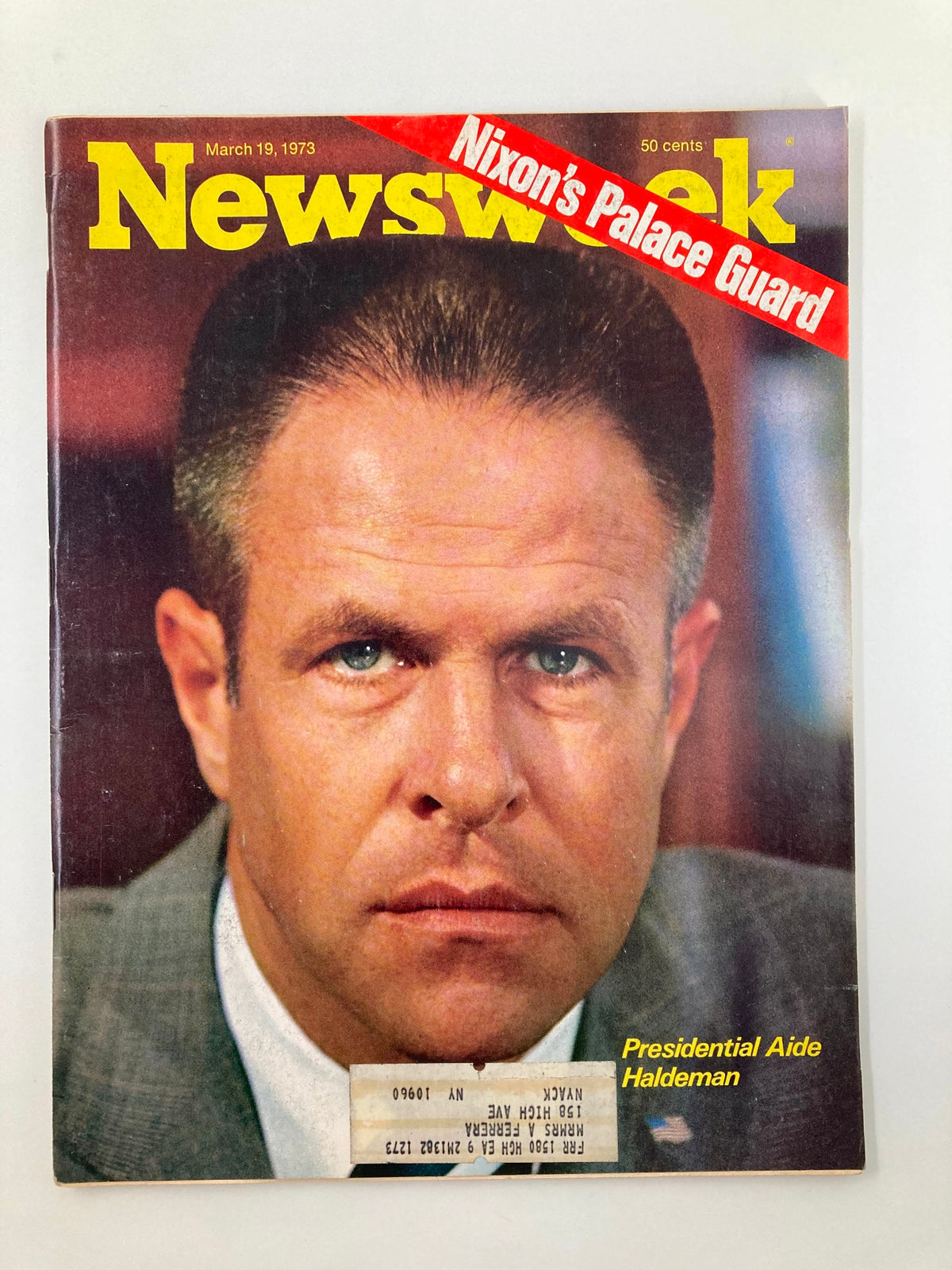 Vintage Newsweek Magazine Cover from March 19, 1973 featuring Presidential Aide H. R. Haldeman. The cover highlights the pivotal political atmosphere during the Nixon administration with the caption 'Nixon's Palace Guard'.