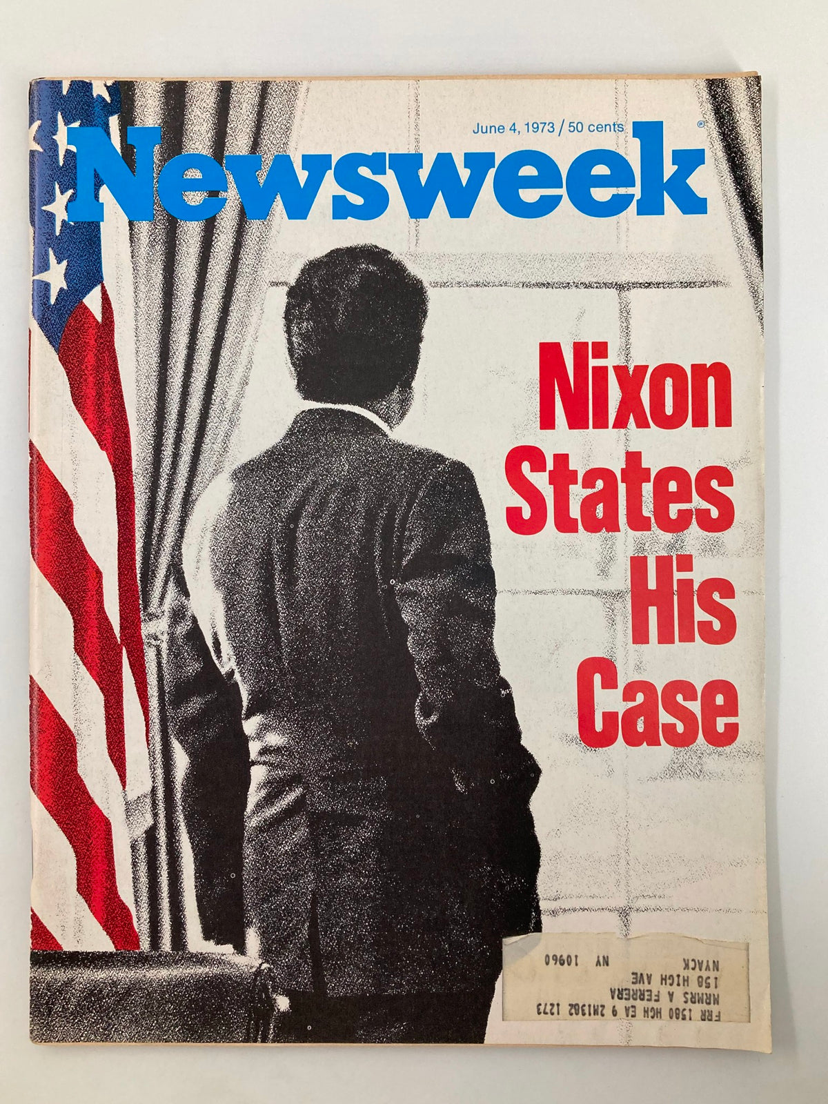 Cover of VTG Newsweek Magazine from June 4, 1973, featuring the title 'Nixon States His Case', depicting Richard Nixon viewed from behind, with an American flag in the background. A collectible piece reflecting historical insights during the Watergate scandal.