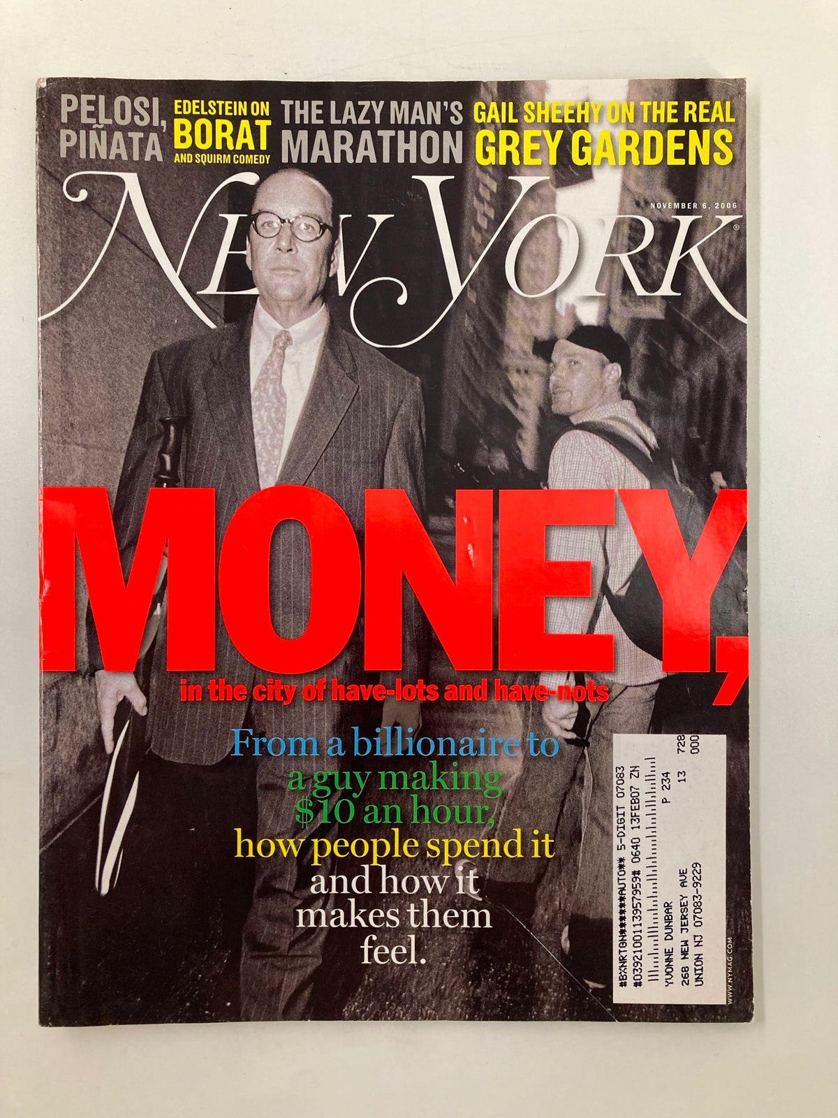 Cover of New York Magazine, November 6, 2006, titled 'Money, in the city of have-lots and have-nots', featuring a contrast in lifestyles from a billionaire to making $10 an hour, highlighting economic disparities.