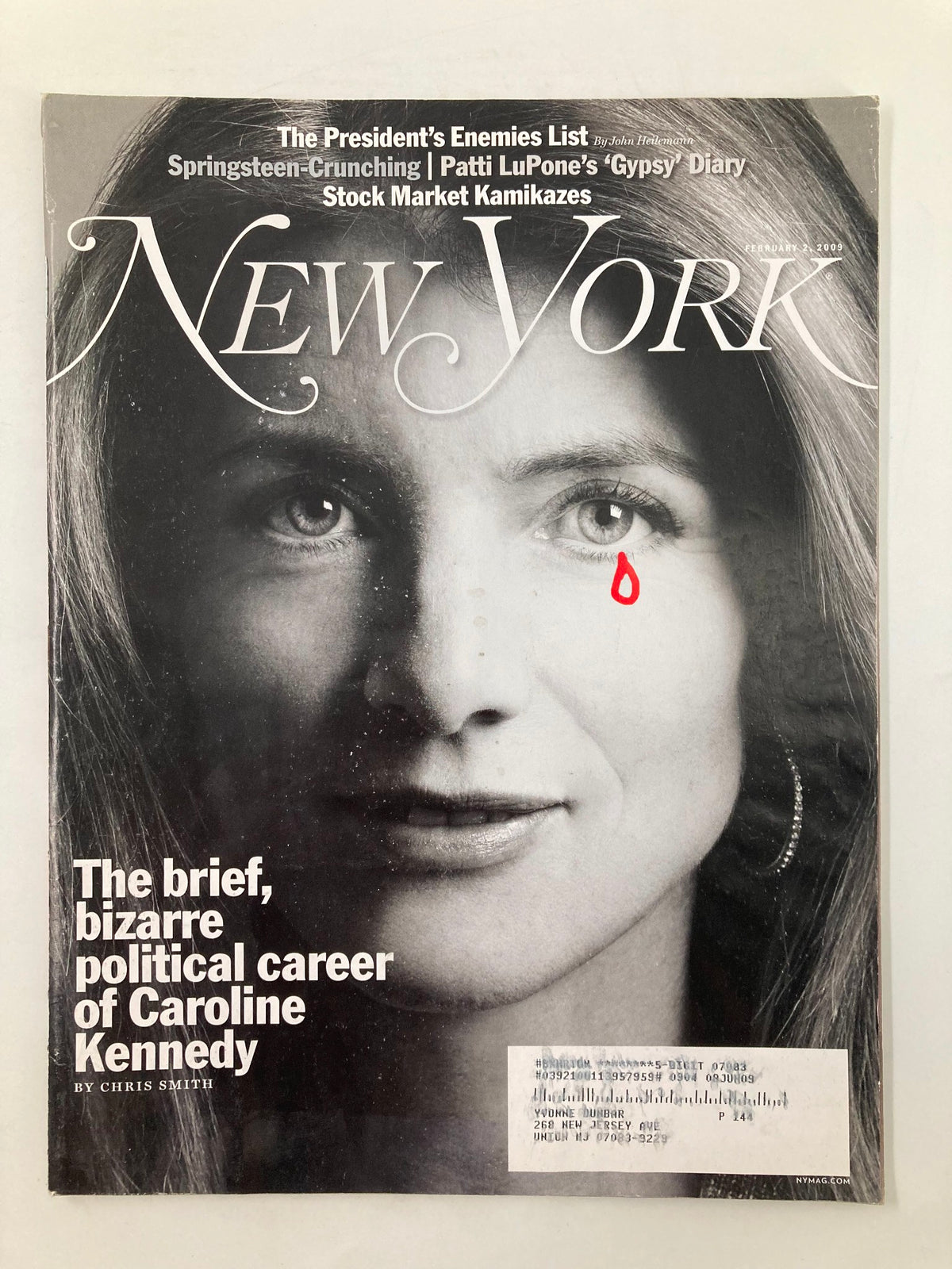 Cover of New York Magazine dated February 2, 2009, featuring the title 'The brief, bizarre political career of Caroline Kennedy.' The magazine showcases a striking portrait of Caroline Kennedy with a teardrop graphic, encapsulating her political narrative.