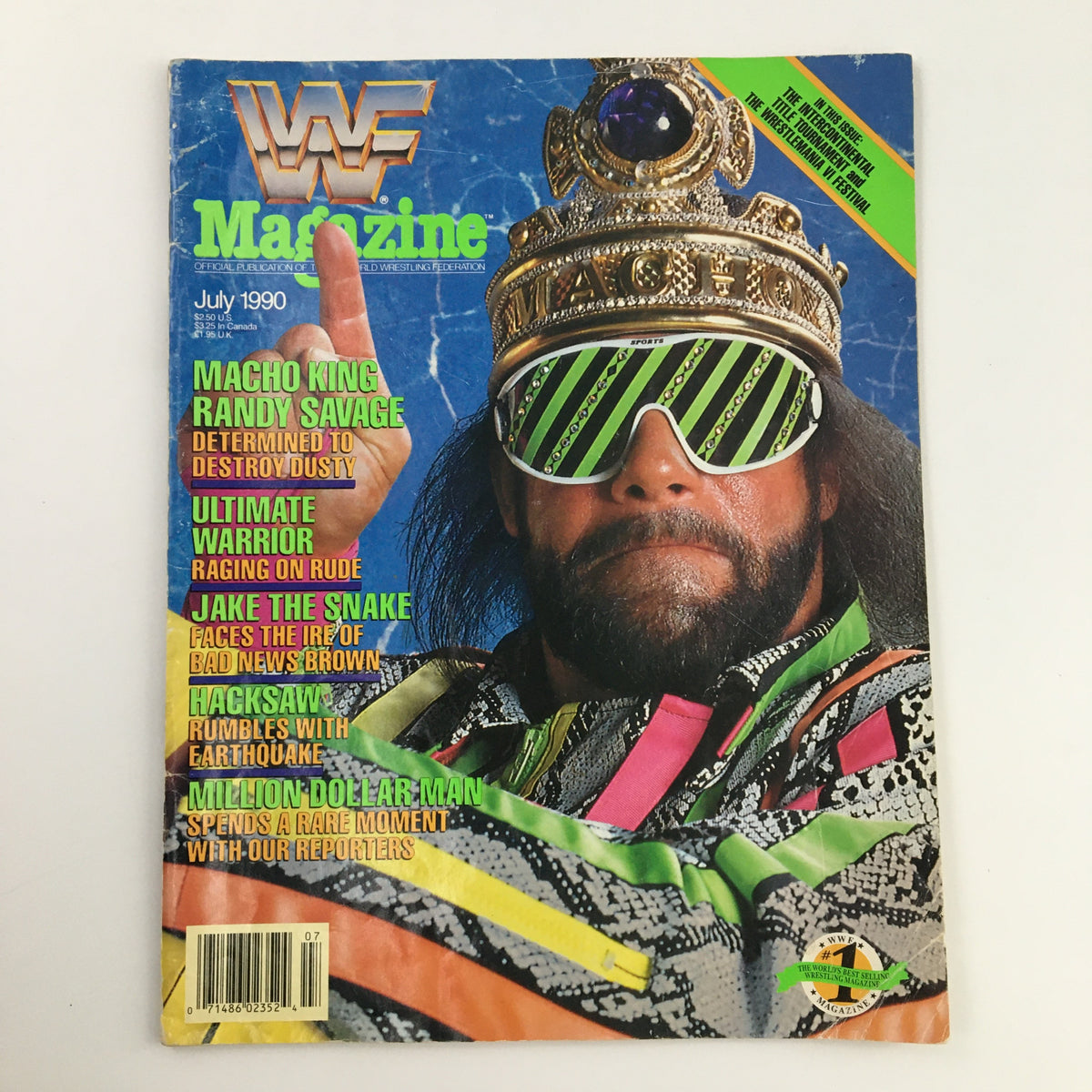 WWF Magazine July 1990 featuring Randy Savage on the cover, adorned with sunglasses and a crown, highlighting iconic wrestling legends including Jake The Snake and Hacksaw, showcasing vintage wrestling culture.