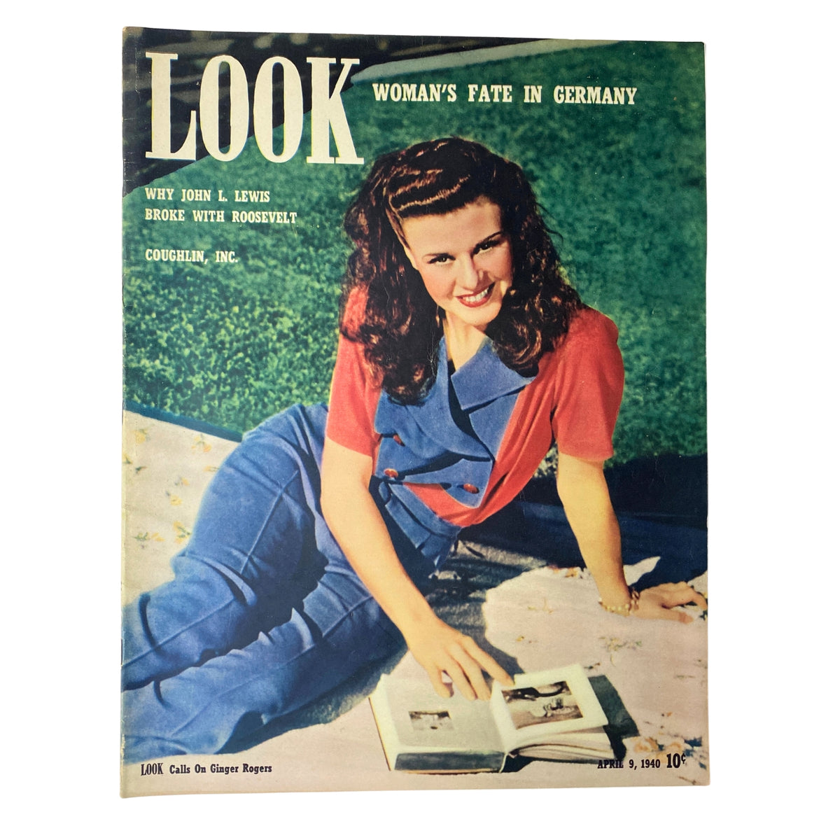 Cover of Look Magazine from April 9, 1940 featuring Ginger Rogers. The magazine includes articles on women's fate in Germany, political insights, and highlights from the entertainment industry. The cover showcases a vibrant image of Rogers in a stylish outfit.