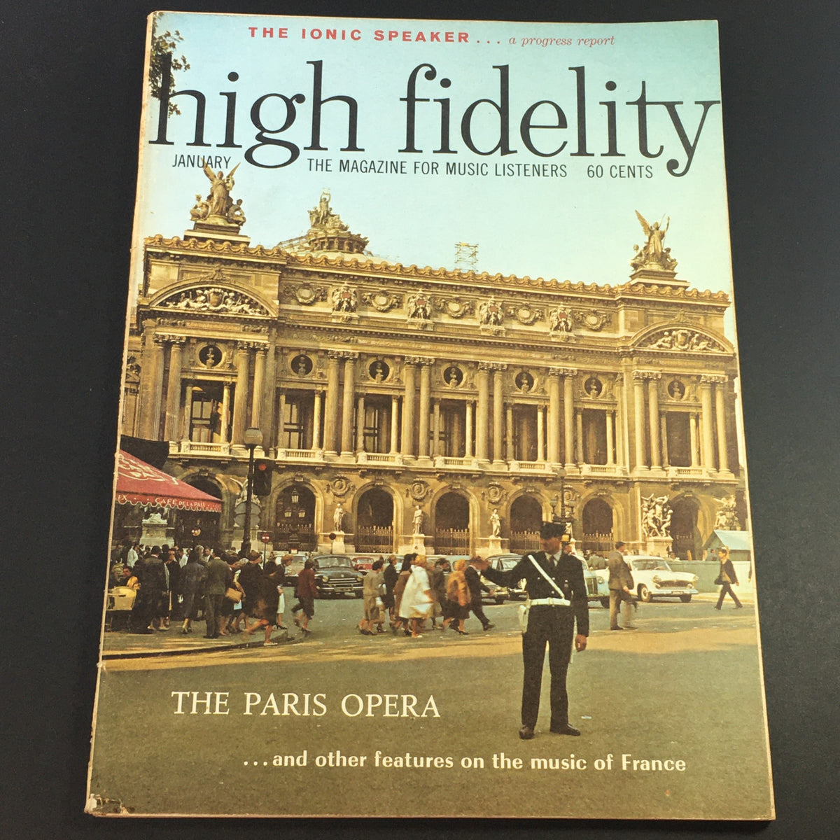 High Fidelity Music Magazine January 1961 featuring The Paris Opera, showcasing an iconic architectural view with pedestrians and classic cars, capturing the cultural essence of France.