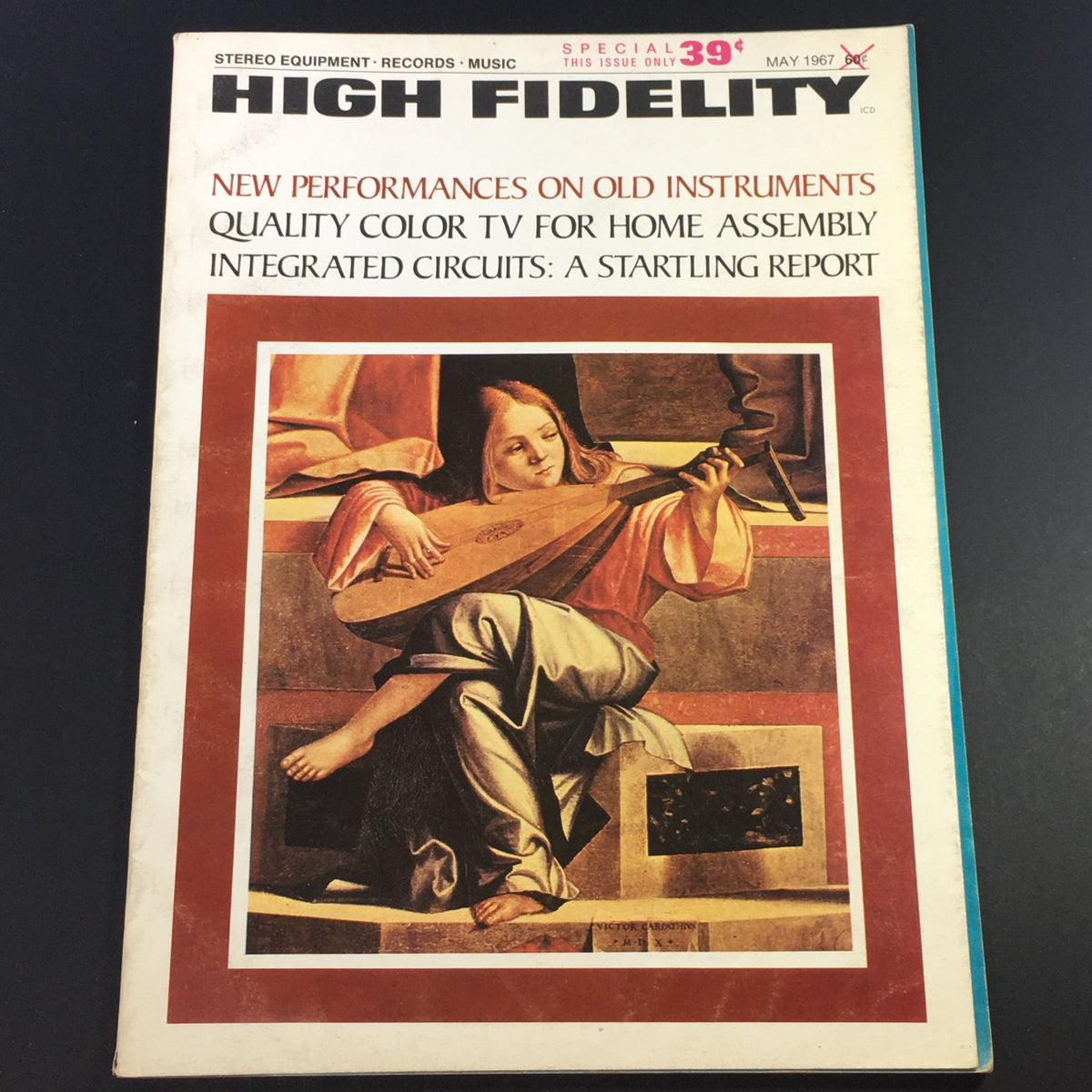 Cover of VTG High Fidelity Music Magazine May 1967 featuring the headline 'New Performances On Old Instruments', showcasing a vintage illustration of a child playing a string instrument.