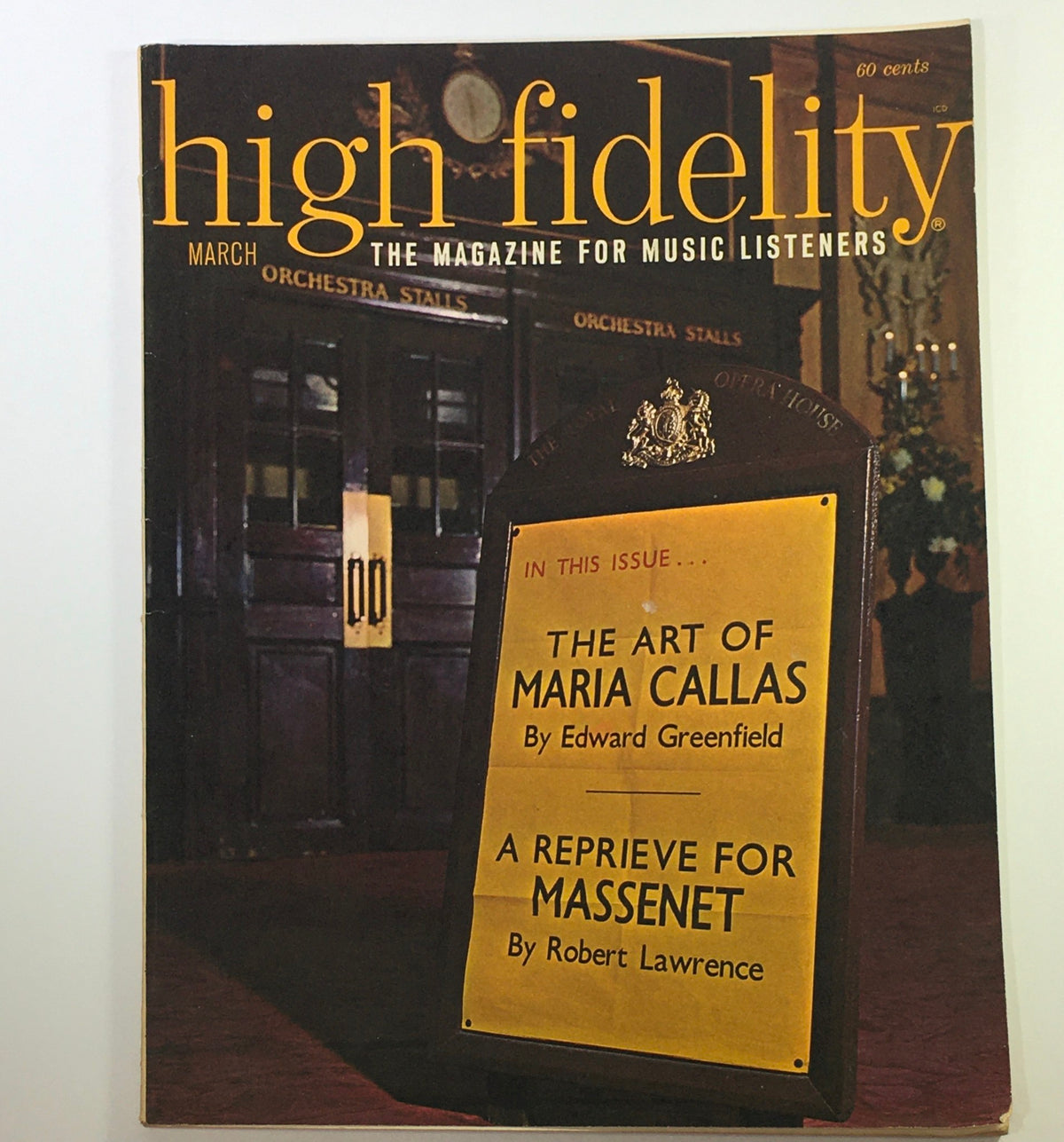 Cover of High Fidelity Music Magazine, March 1964, featuring an article on The Art of Maria Callas and a mention of a piece on Massenet.