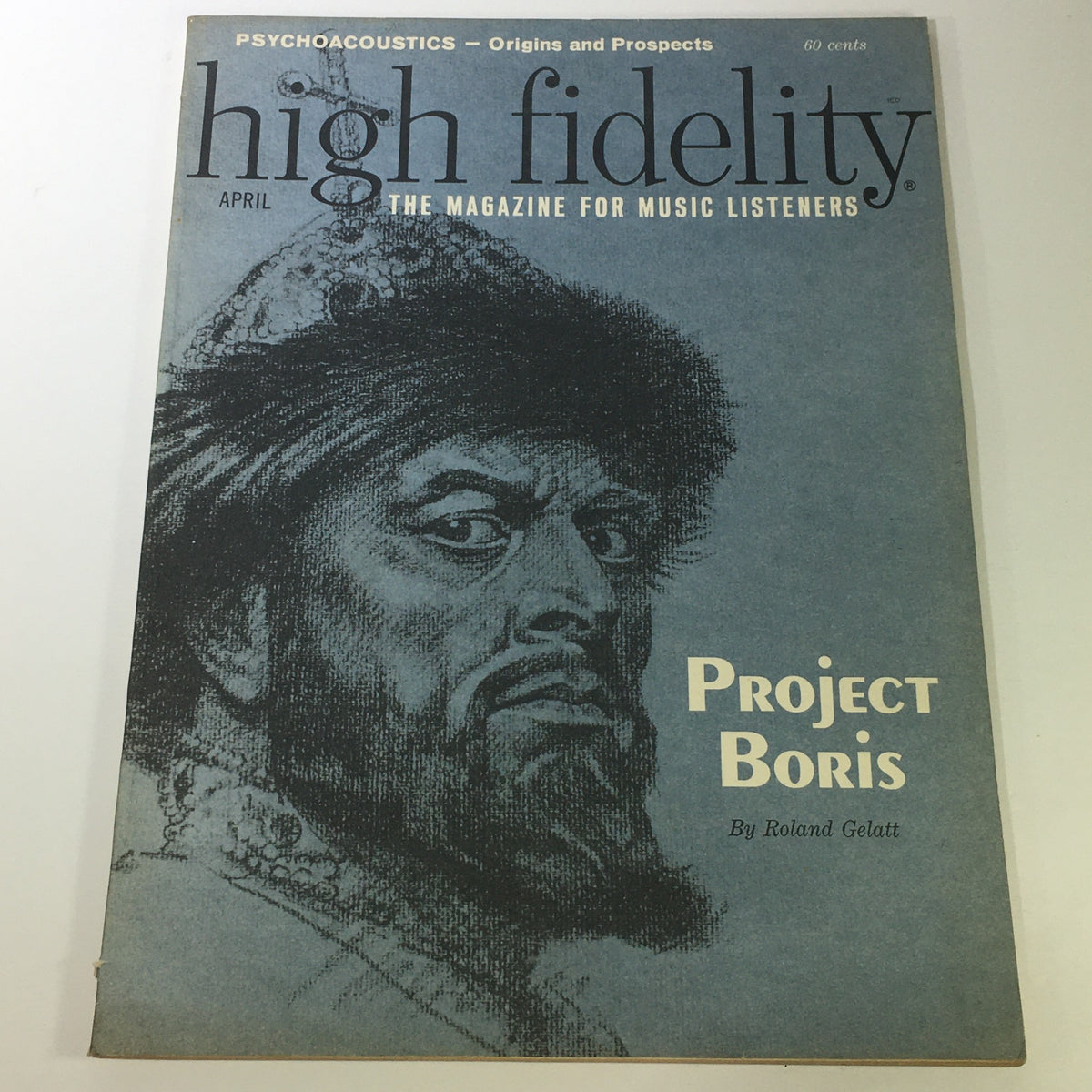 VTG High Fidelity Music Magazine April 1963 featuring the cover illustration for 'Project Boris' by Roland Gelatt, showcasing a striking portrait and magazine title.