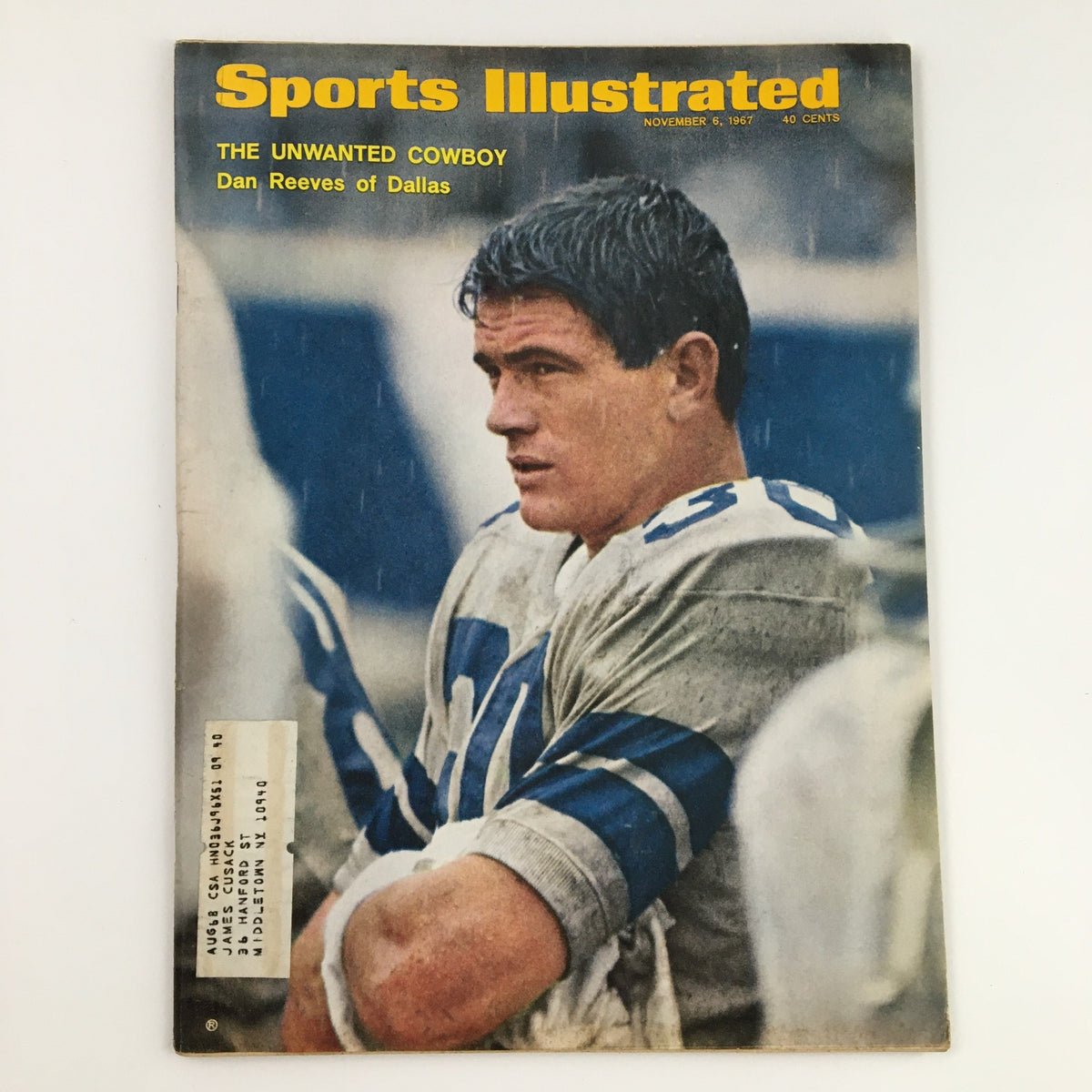 Cover of Sports Illustrated Magazine, November 6, 1967, featuring Dan Reeves of the Dallas Cowboys, known as the Unwanted Cowboy, highlighting a moment in NFL history.