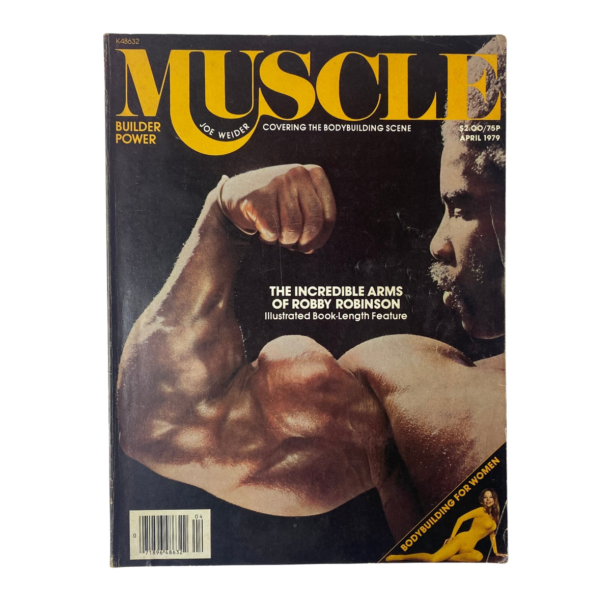 Joe Weider’s Muscle Builder Power Magazine April 1979 Robby Robinson No Label