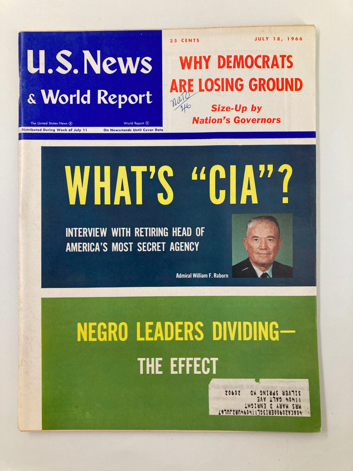 Cover of US News & World Report Magazine from July 18, 1966, featuring Admiral William F. Raborn. The magazine discusses political topics such as why Democrats are losing ground and includes an interview with Raborn, head of America's most secret agency.