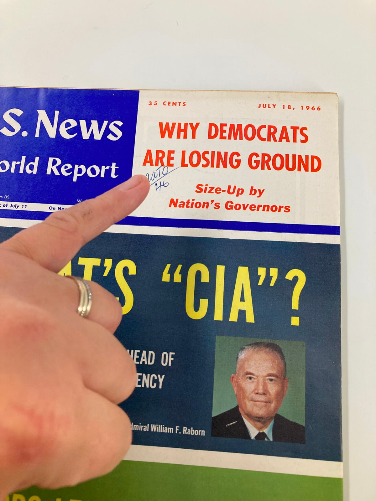 Close-up of US News & World Report Magazine cover from July 18, 1966, showcasing Admiral William F. Raborn. Highlights include the headline on political issues and a personal annotation on the cover.