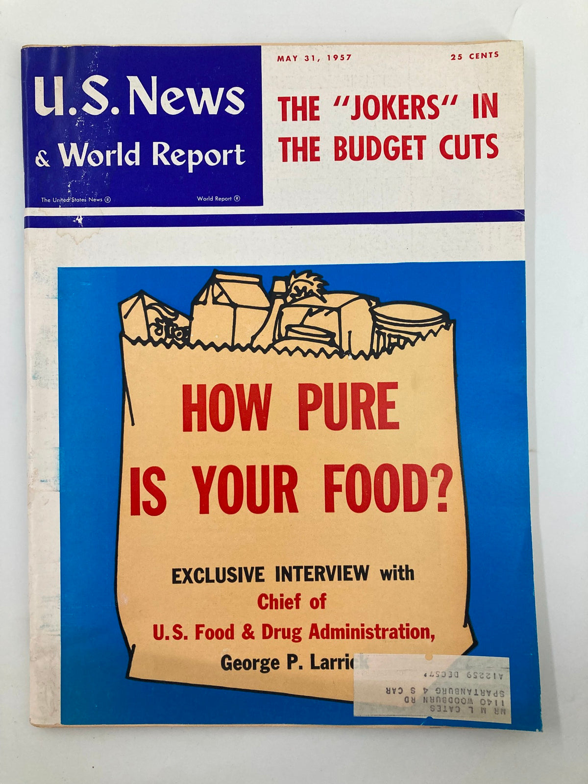Cover of US News & World Report Magazine from May 31, 1957, featuring the article 'The Jokers In The Budget Cuts' and an exclusive interview with George P. Larrick, Chief of U.S. Food & Drug Administration.