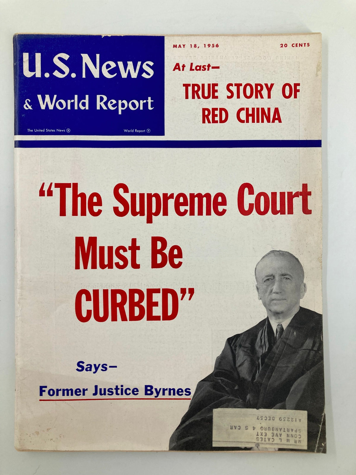 Cover of US News & World Report Magazine from May 18, 1956, featuring the title 'At Last: True Story of Red China' with a statement on Supreme Court by Former Justice Byrnes.