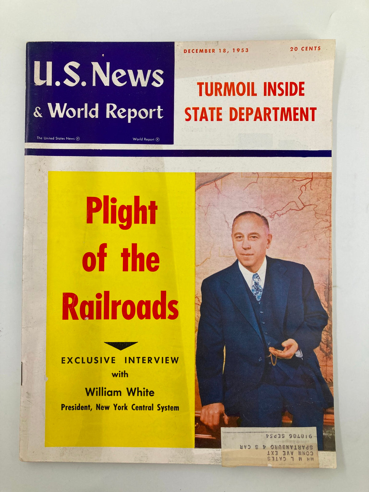 Cover of US News & World Report Magazine dated December 18, 1953, featuring the headline 'Plight of the Railroads' and an exclusive interview with William White, President of New York Central System.