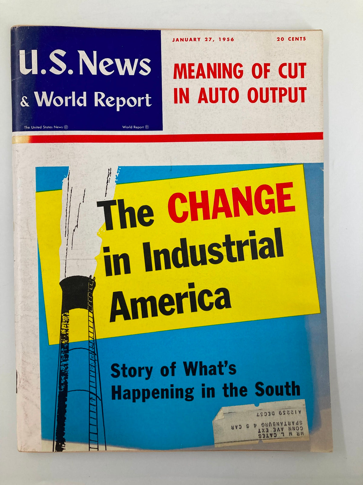 Cover of US News & World Report Magazine January 27, 1956, featuring the title 'The Change in Industrial America' highlighting the story of industrial shifts in America. It includes key visuals and dates relevant to mid-20th century industrial changes.