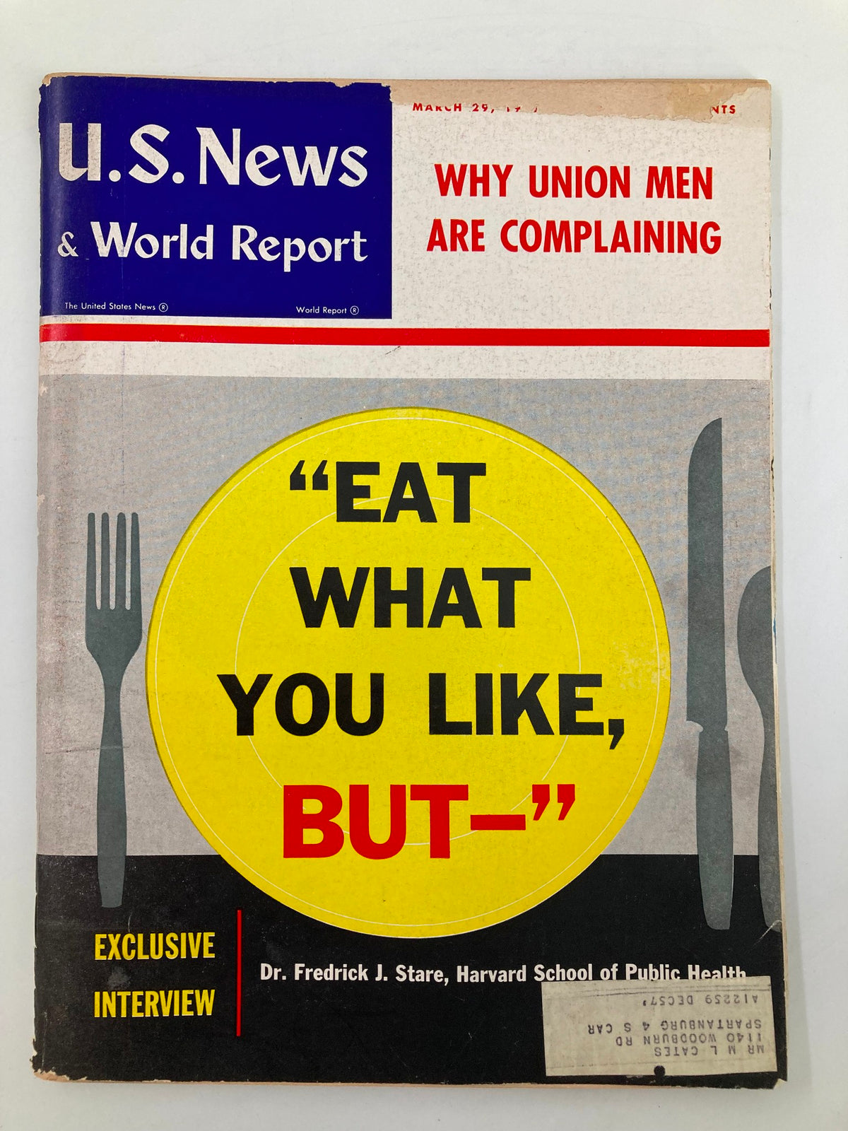 Cover of US News & World Report Magazine from March 29, 1957, featuring the title 'Why Union Men Are Complaining' with a bold yellow circle stating 'EAT WHAT YOU LIKE, BUT—'. The cover includes a classic design with utensils and an exclusive interview announcement.