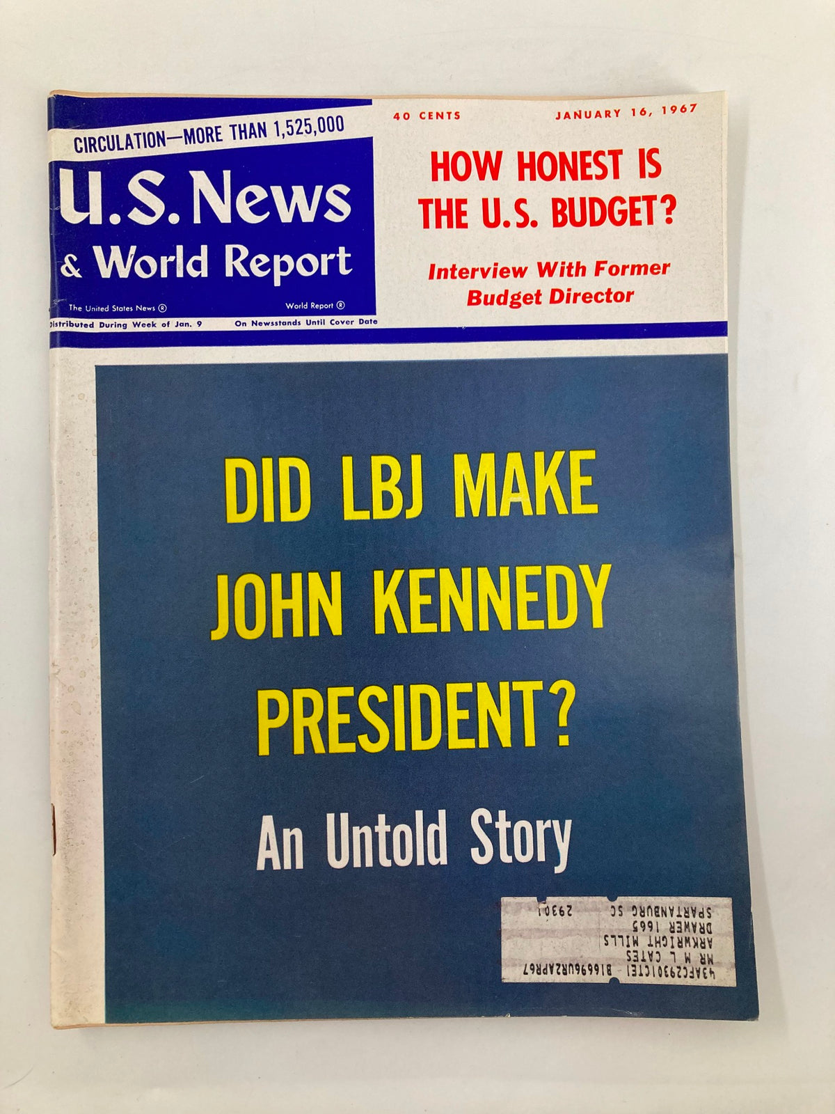 Cover of US News & World Report Magazine, January 16, 1967, featuring the headline 'Did LBJ Make John Kennedy President? An Untold Story' alongside other topical features.