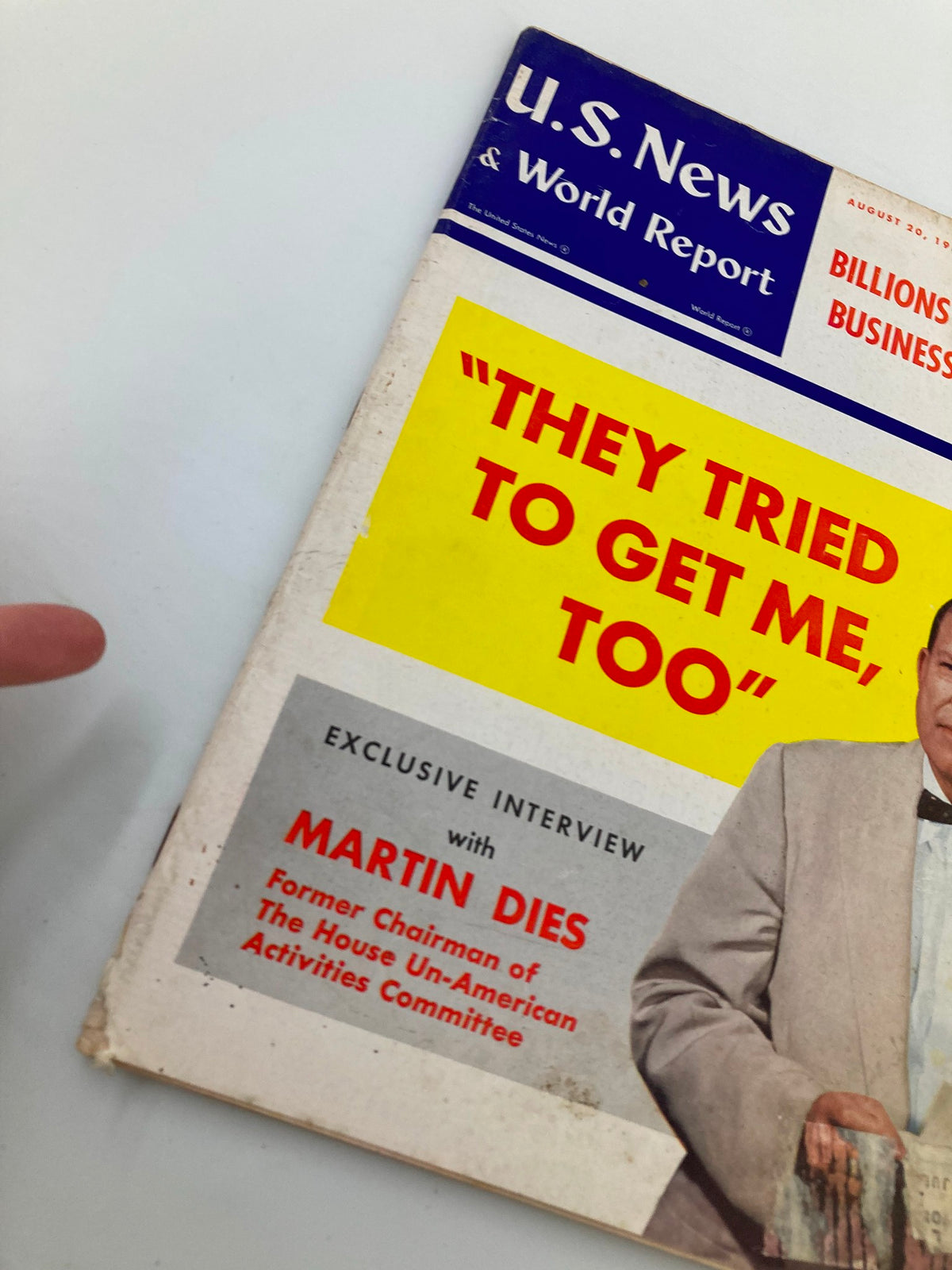 Close-up view of the cover of US News & World Report Magazine August 20 1954, showcasing the exclusive interview with Martin Dies and the highlighted phrase 'They Tried to Get Me, Too'.