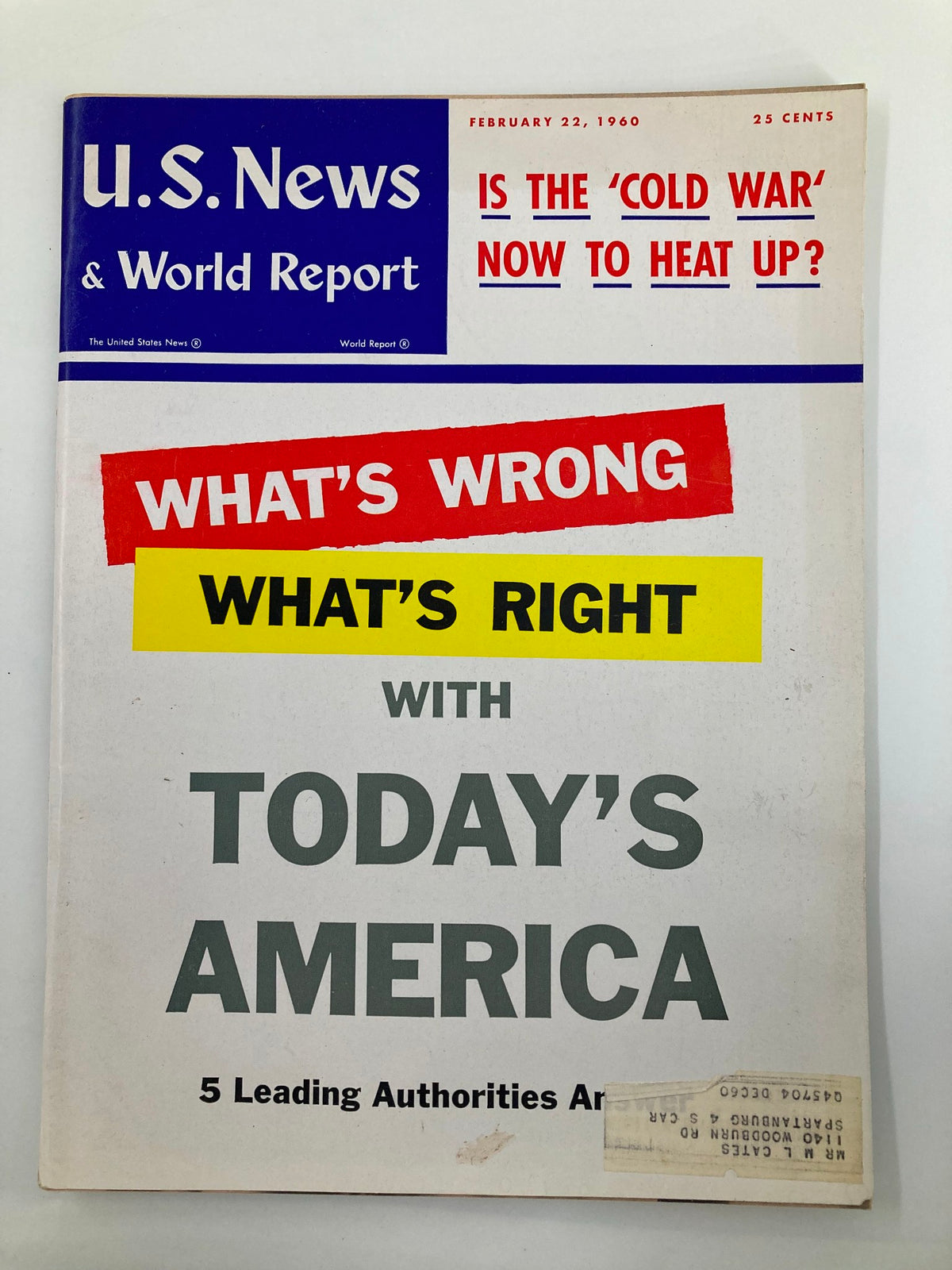 Cover of US News & World Report Magazine February 23, 1960 featuring the headline 'Is the Cold War Now to Heat Up?' along with text about America's issues and authorities discussing the topic.