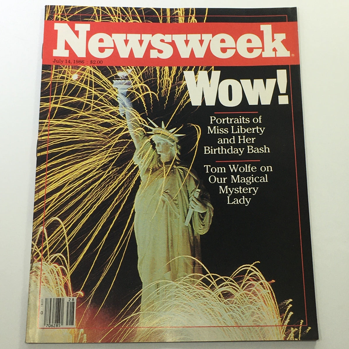VTG Newsweek Magazine July 14 1986 cover featuring the Statue of Liberty among fireworks. Highlights include 'Portraits of Miss Liberty and Her Birthday Bash' and an article by Tom Wolfe.