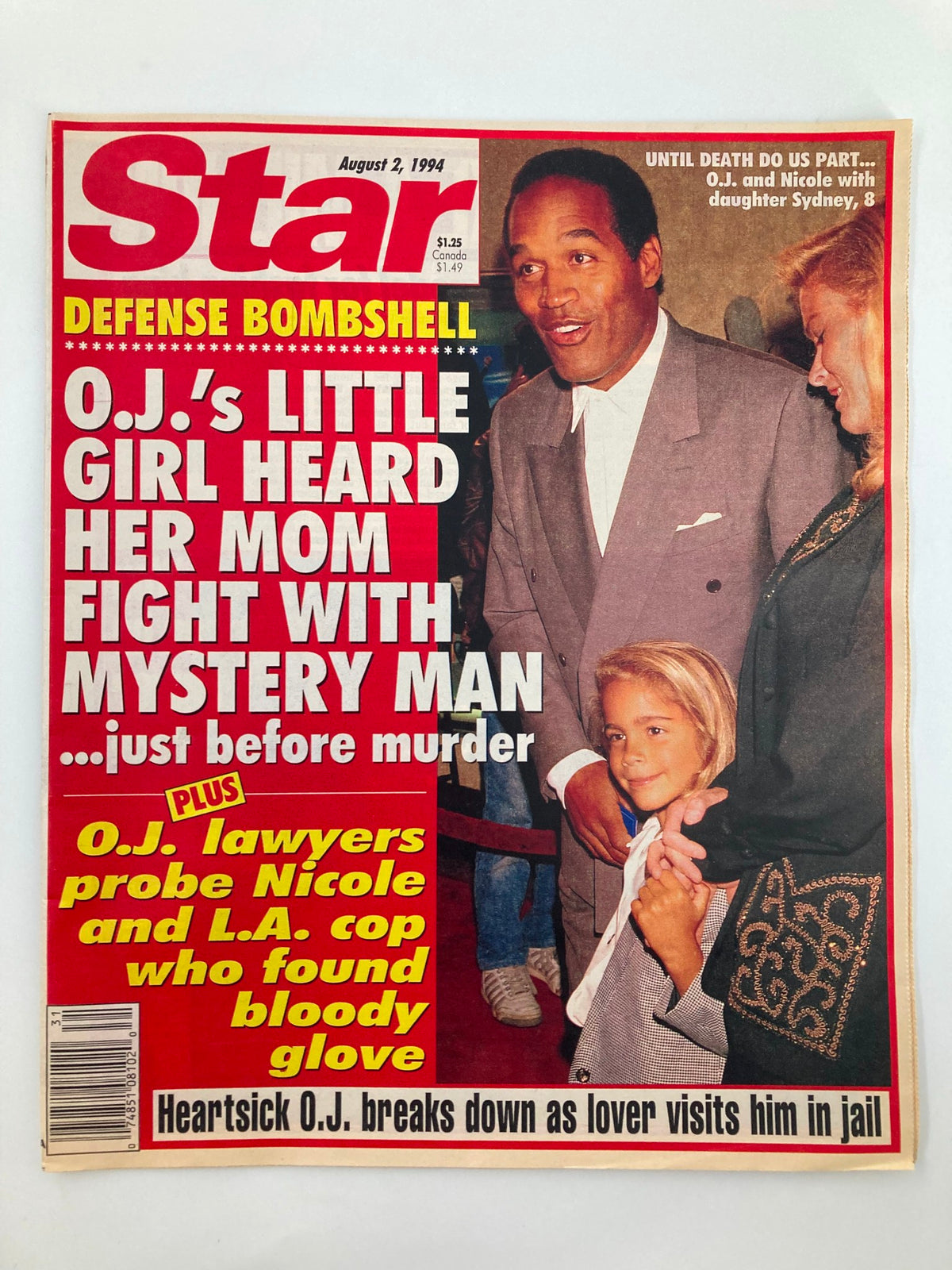 Star Tabloid Magazine cover from August 2, 1994 featuring OJ Simpson, Nicole Brown, and their daughter Sydney, highlighting a defense claim and sensational headlines concerning the events surrounding their lives.