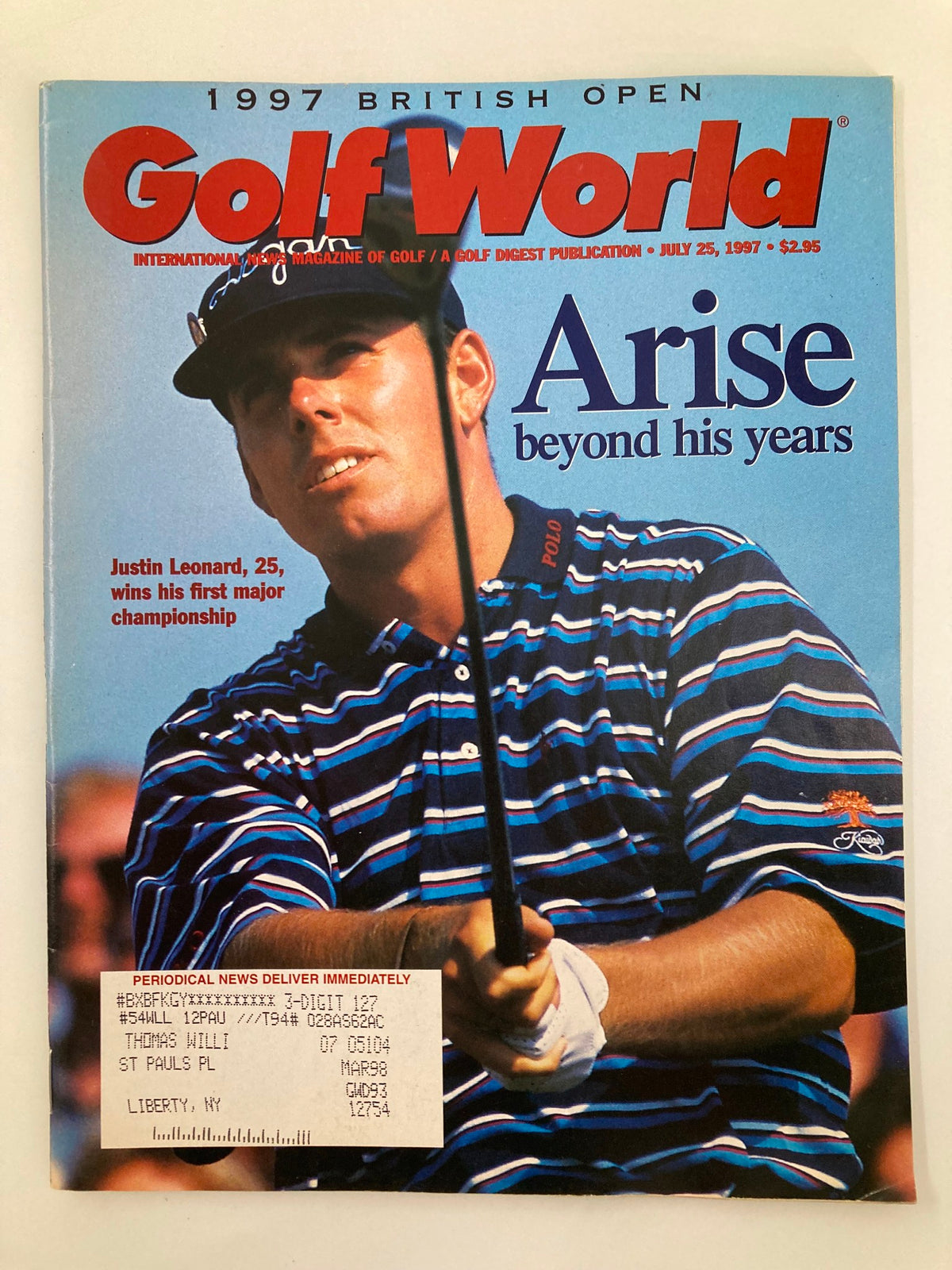 Golf World Magazine cover from July 25, 1997, featuring Justin Leonard, who at 25 won his first major championship, with the headline 'Arise beyond his years.' This vintage golf magazine showcases memorabilia from the 1997 British Open.