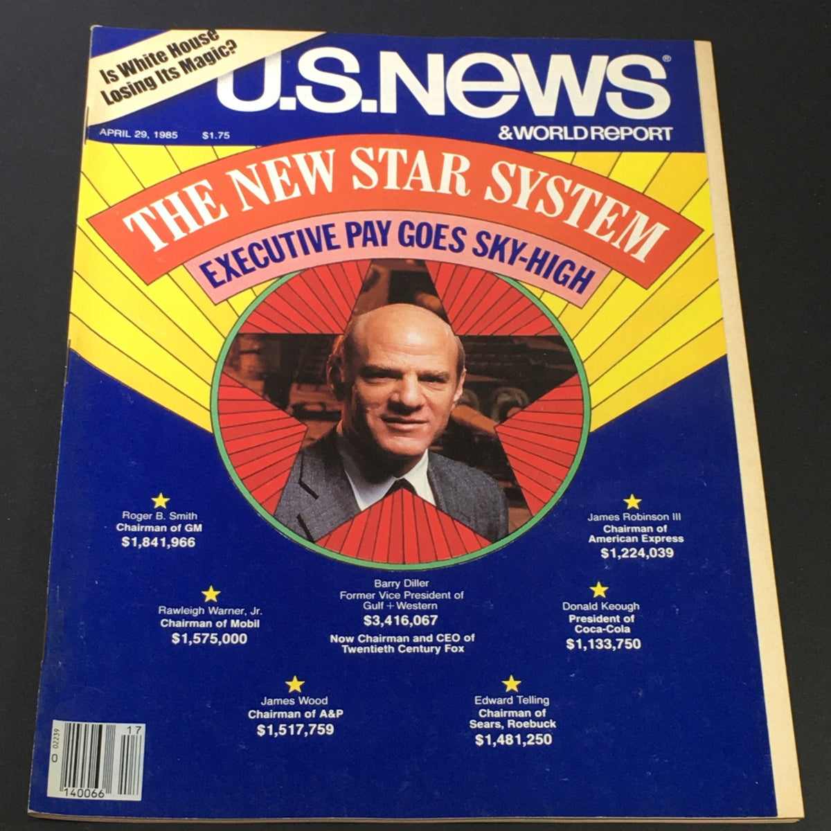 Cover of US News & World Report from April 29, 1985, featuring Chairman & CEO Barry Diller with the headline 'The New Star System: Executive Pay Goes Sky-High.' The cover showcases various prominent figures in business, emphasizing the rise in executive compensation.