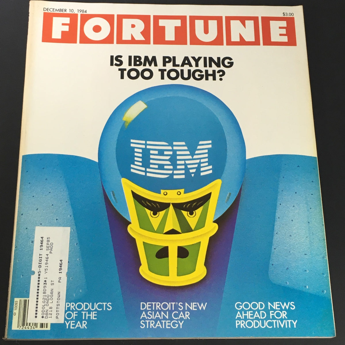 Cover of Fortune Magazine, December 10, 1984, featuring the title 'Is IBM Playing Too Tough?' with a striking illustration of a helmet and Asian car strategy discussion.