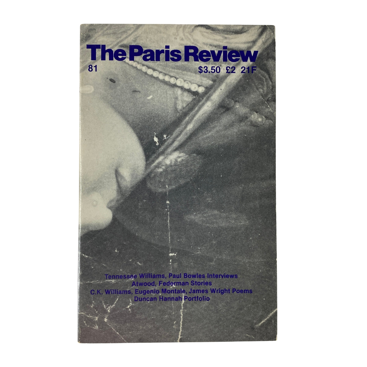 Cover of The Paris Review Magazine Fall 1981 No. 81 featuring Paul Bowles, highlighting interviews with Tennessee Williams and Paul Bowles, and contributions from Margaret Atwood, Eugène Montale, and more.