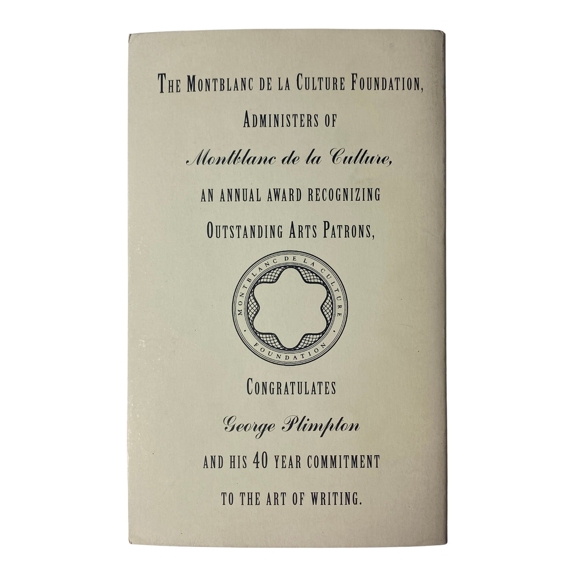 The Paris Review Magazine Fall 1993 No. 128 Don DeLillo – Back cover showcasing a recognition award from the Montblanc de la Culture Foundation.