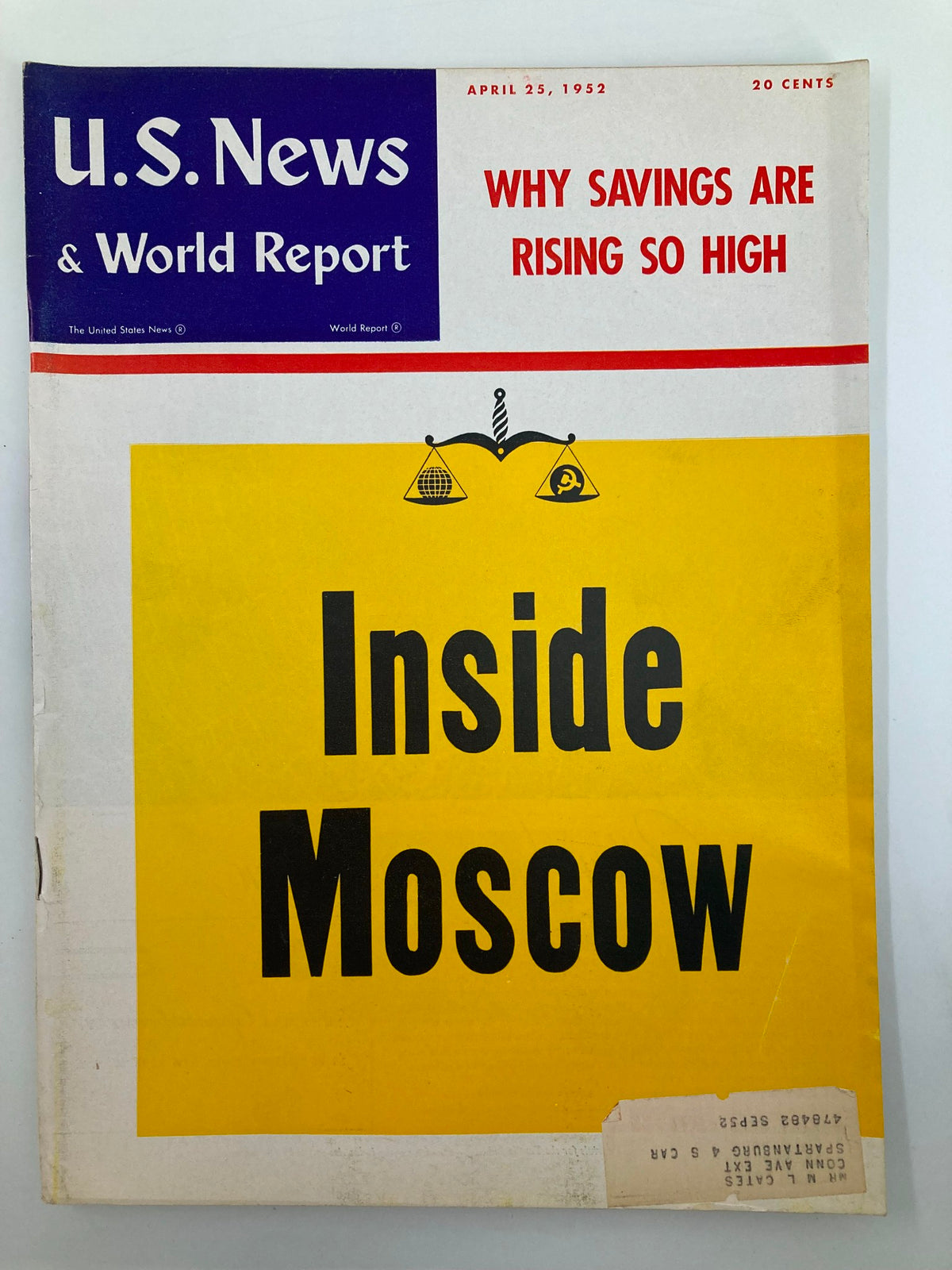 Cover of the US News & World Report Magazine April 25, 1952, featuring the headline 'Why Savings Are Rising So High' with a prominent yellow section reading 'Inside Moscow'.