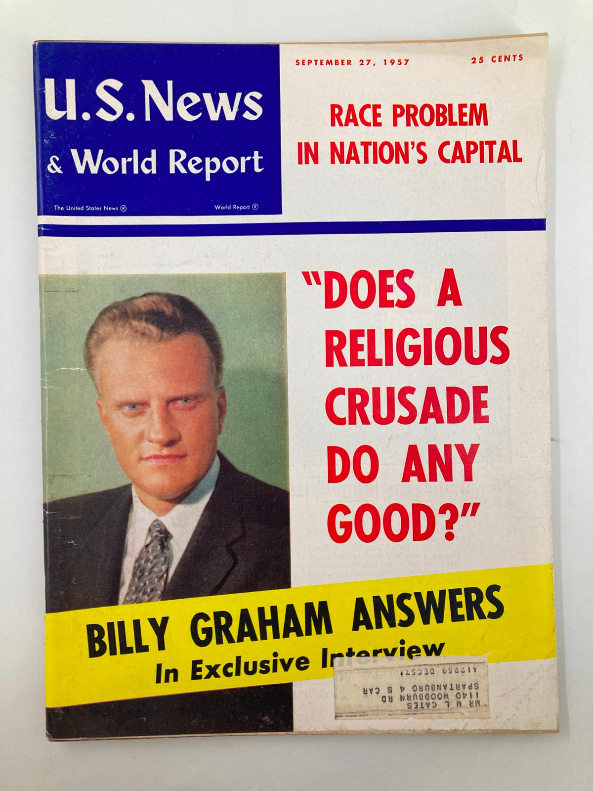 Cover of the US News & World Report Magazine dated September 27, 1957 featuring a significant interview with Billy Graham, discussing the impact of religious crusades, and highlighting the racial problems in the nation's capital.