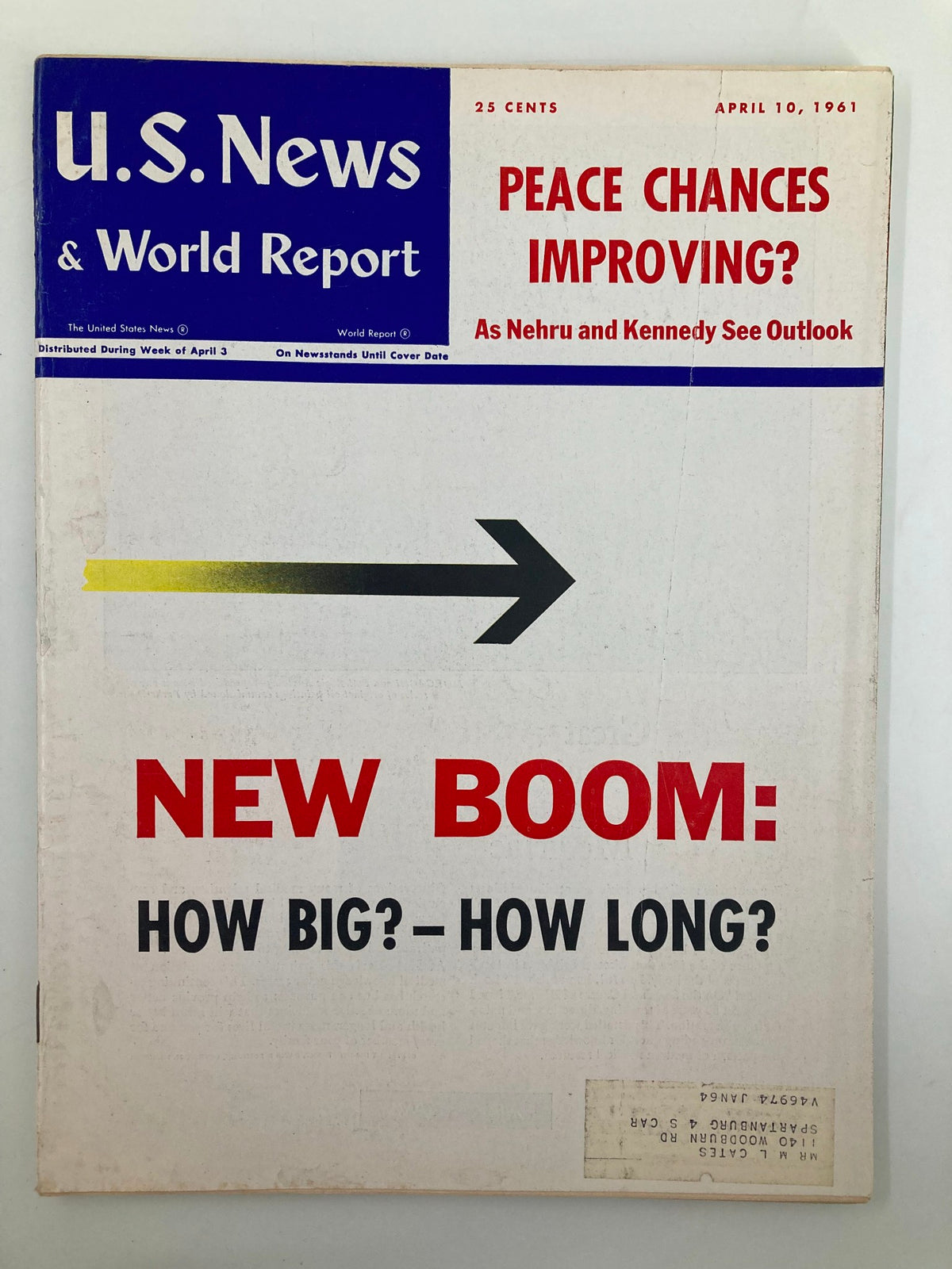 Cover of US News & World Report Magazine dated April 10, 1961, featuring a headline questioning peace chances and discussing insights from Indian Prime Minister Nehru and U.S. President Kennedy.