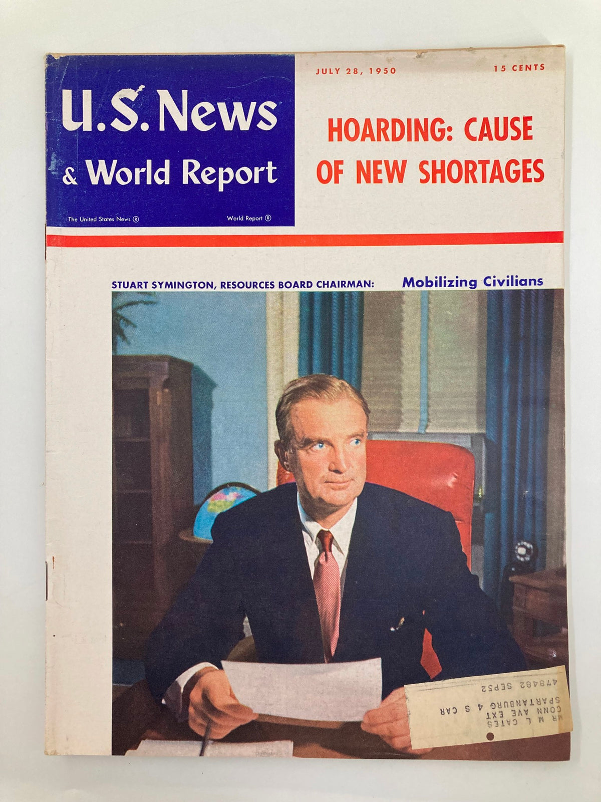 Cover of US News & World Report Magazine dated July 28, 1950, featuring Stuart Symington, Resources Board Chairman, with the headline 'Hoarding: Cause of New Shortages'.