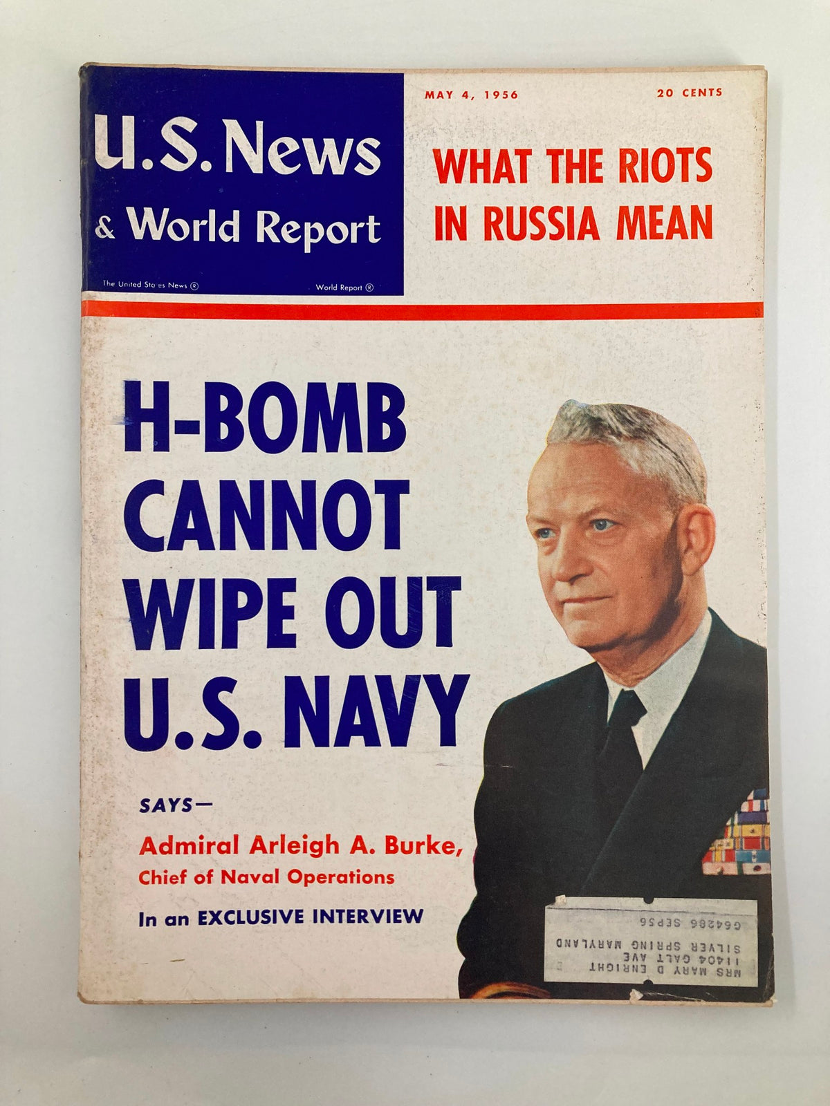 Cover of US News & World Report Magazine May 4, 1956 featuring Admiral Arleigh A. Burke, Chief of Naval Operations, with headline 'H-Bomb Cannot Wipe Out U.S. Navy' and an exclusive interview.
