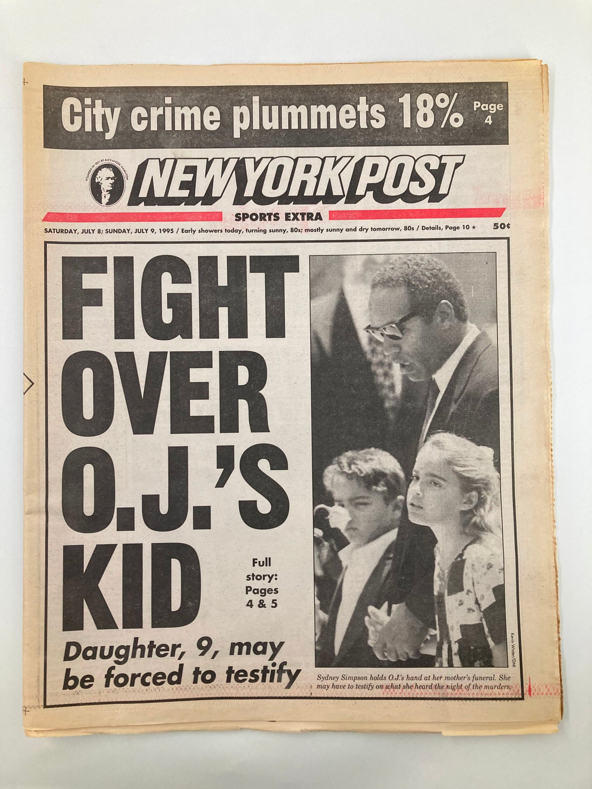 New York Post Newspaper July 9 1995 headline 'Fight Over O.J.'s Kid' featuring a story about Sydney Simpson and her potential testimony. The newspaper shows significant wear, characteristic of vintage editions, making it a collectible item.