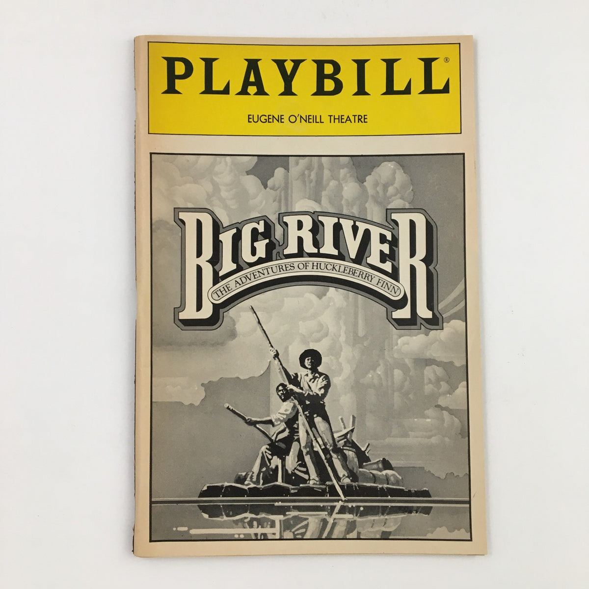1986 Playbill Eugene O'Neill Theatre presenting Big River by William Hauptman, featuring a dramatic cover illustration of characters on a raft.