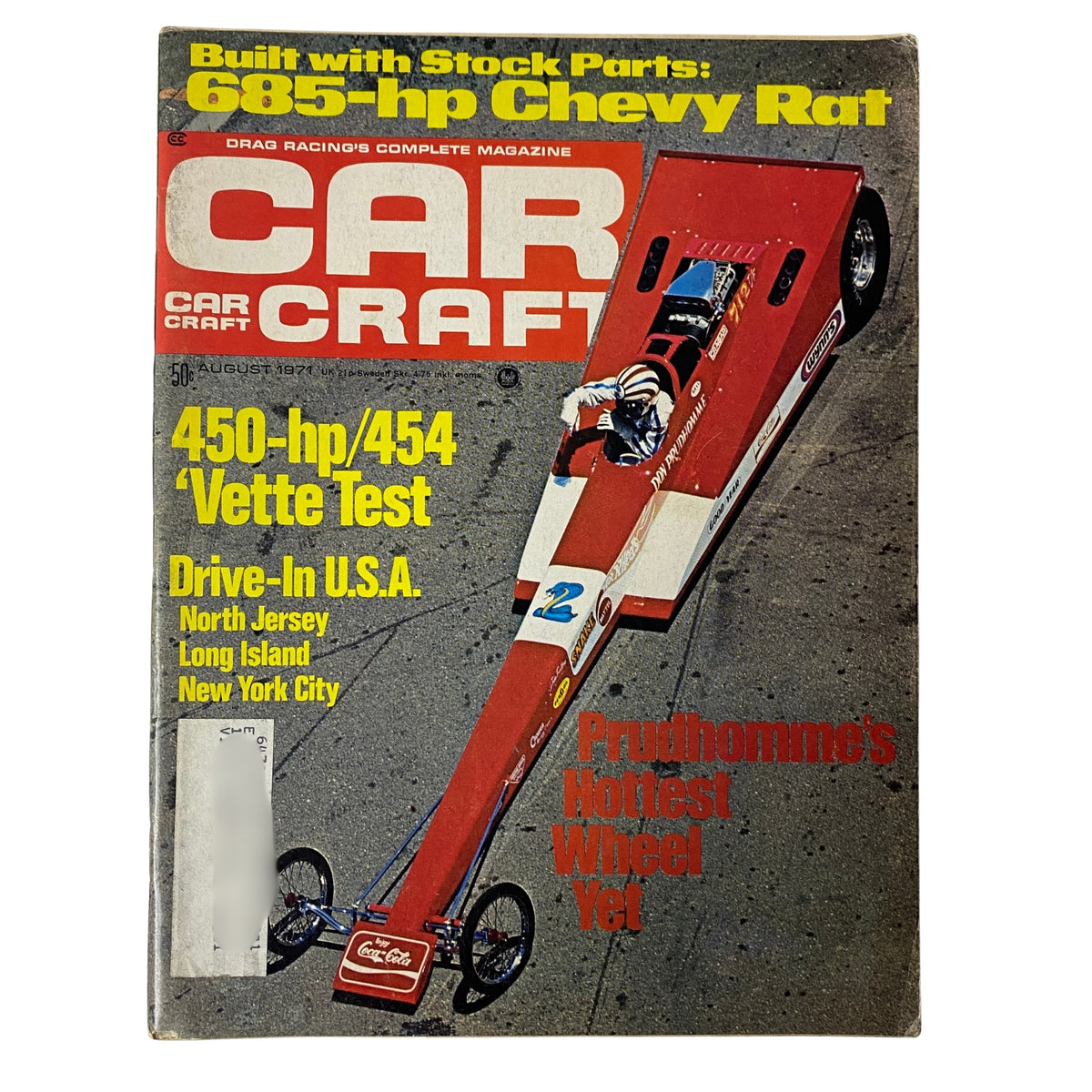 Cover of Car Craft Magazine August 1971, Vol 19 No. 8, featuring Prudhomme's Hottest Wheel Yet, showcasing a red mid-engined dragster with a racer at the wheel.
