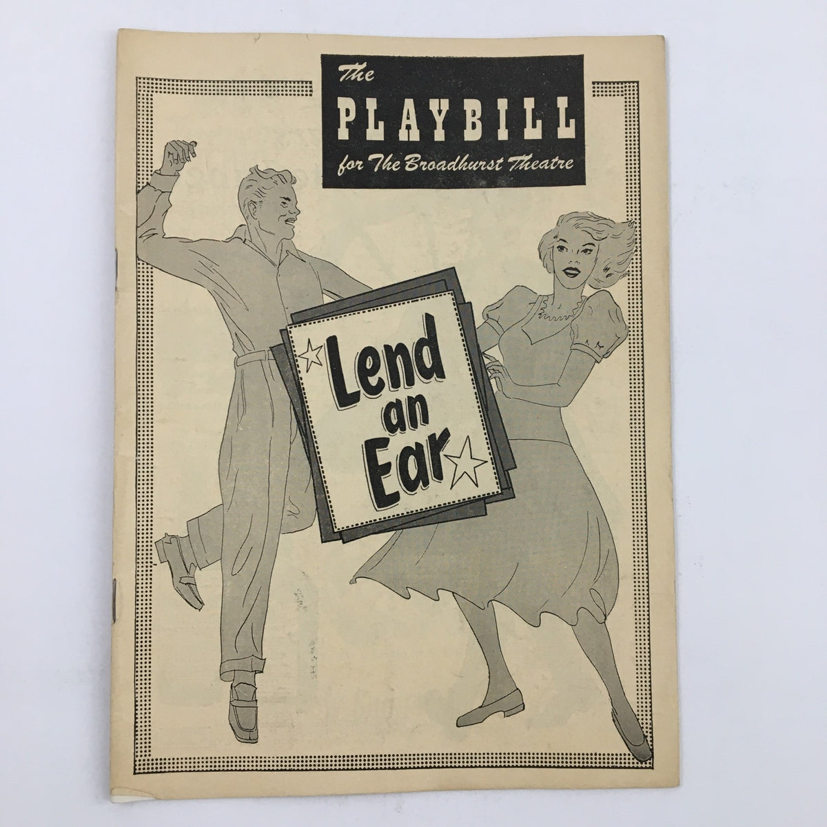 1949 Playbill for Lend An Ear at The Broadhurst Theatre featuring an illustration of a man and woman dancing on the cover.