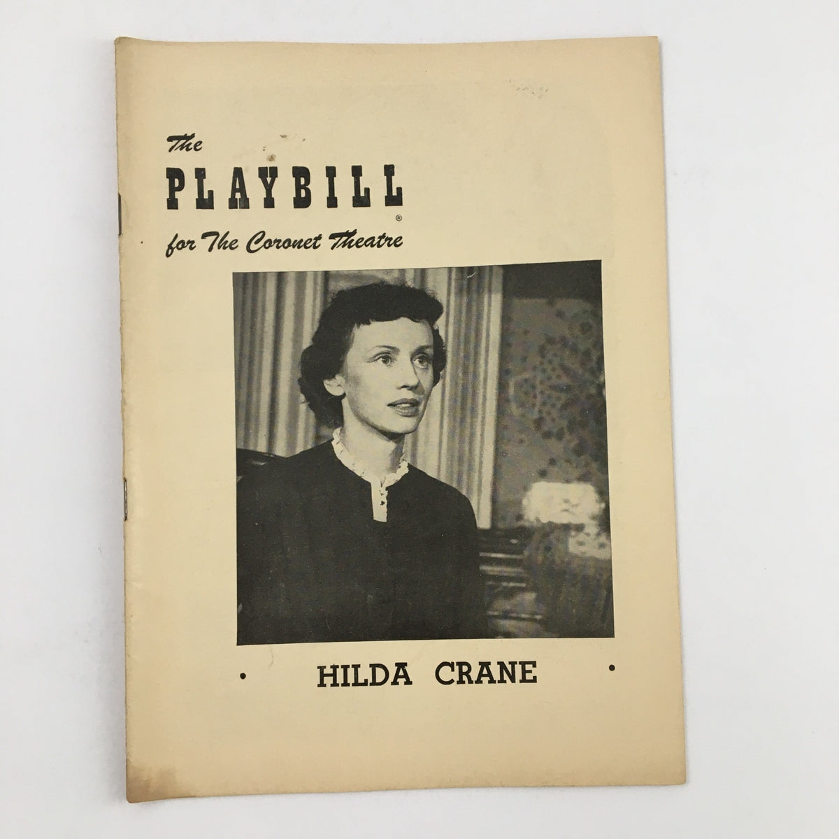 1950 Playbill Coronet Theater featuring Jessica Tandy in Hilda Crane cover, showcasing an image of an actress and the title Hilda Crane.