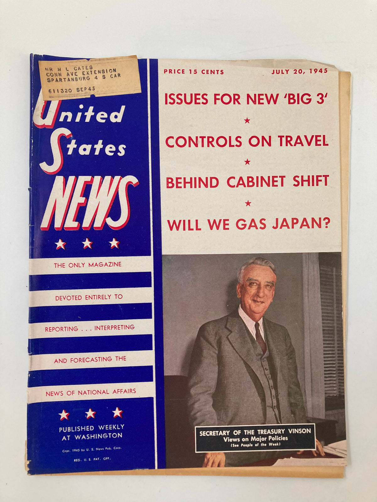 Cover of US News & World Report Magazine July 20, 1945 featuring Secretary of Treasury Fred M. Vinson, highlighting articles on post-war issues and economic policies.