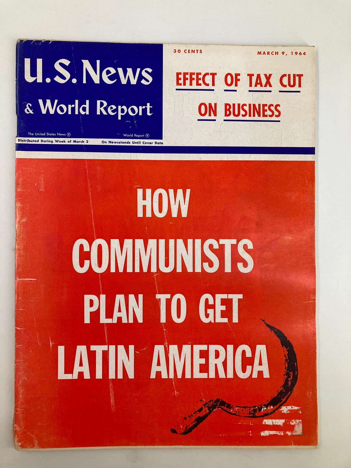 Cover of US News & World Report Magazine March 9 1964, featuring the headline 'Effect of Tax Cut on Business' and a bold statement on how communists plan to get Latin America, with a striking red background.