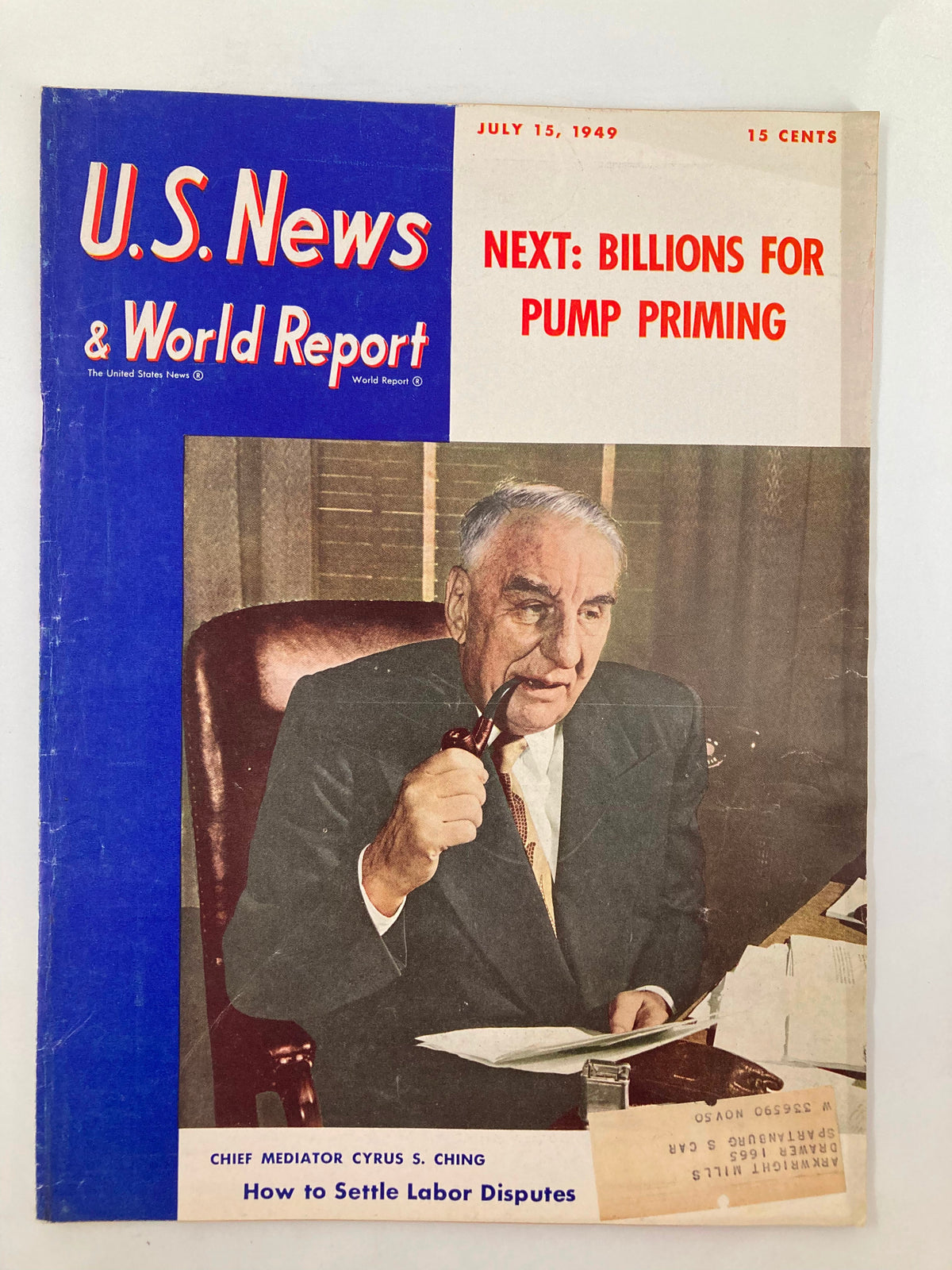 Cover of US News & World Report Magazine, July 15, 1949, featuring Chief Mediator Cyrus S. Ching. The cover highlights labor disputes and the upcoming financial initiatives, providing a glimpse into historical American labor relations.