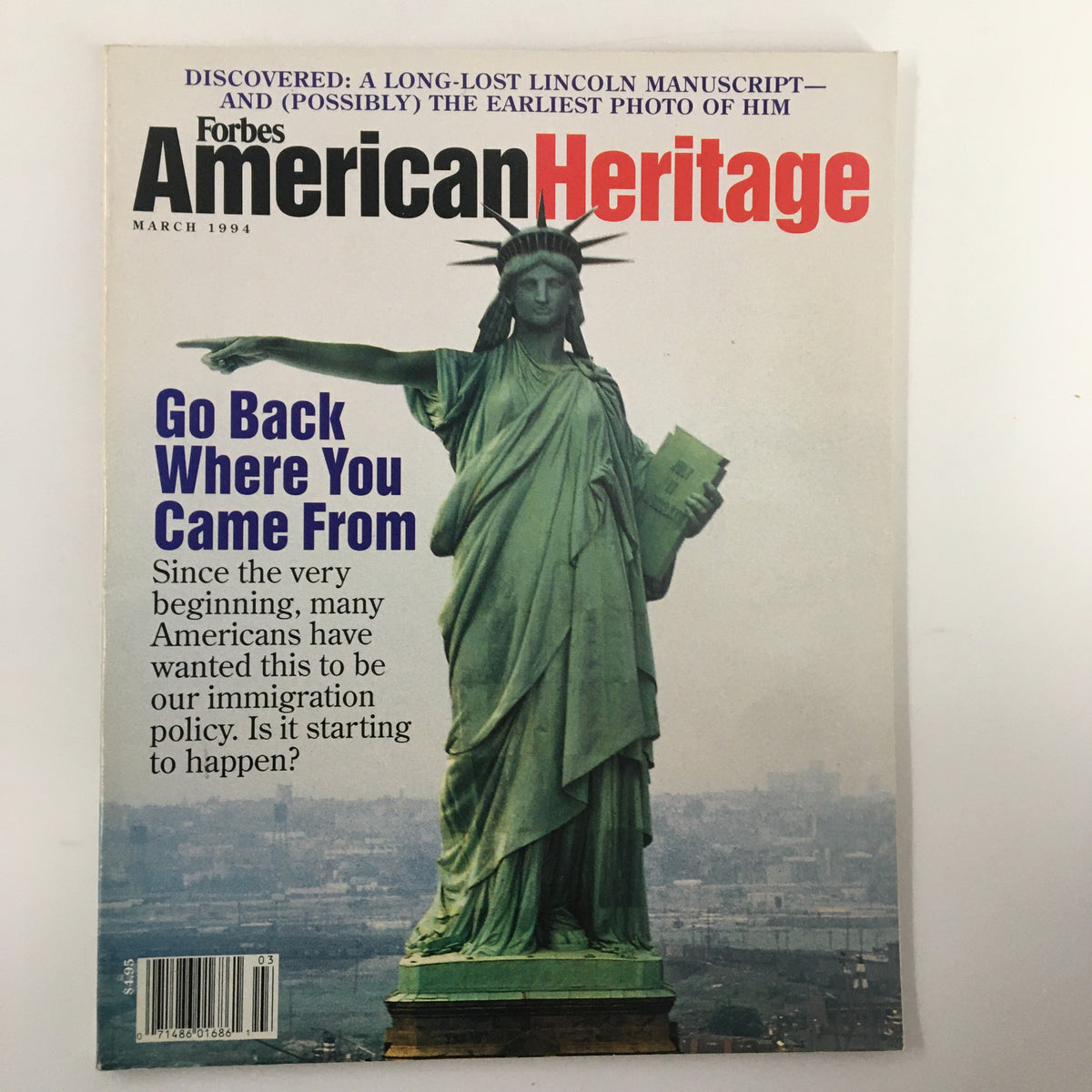 Cover of American Heritage Magazine March 1994 featuring the Statue of Liberty and the title 'Go Back Where You Came From', focused on immigration policy in the United States.