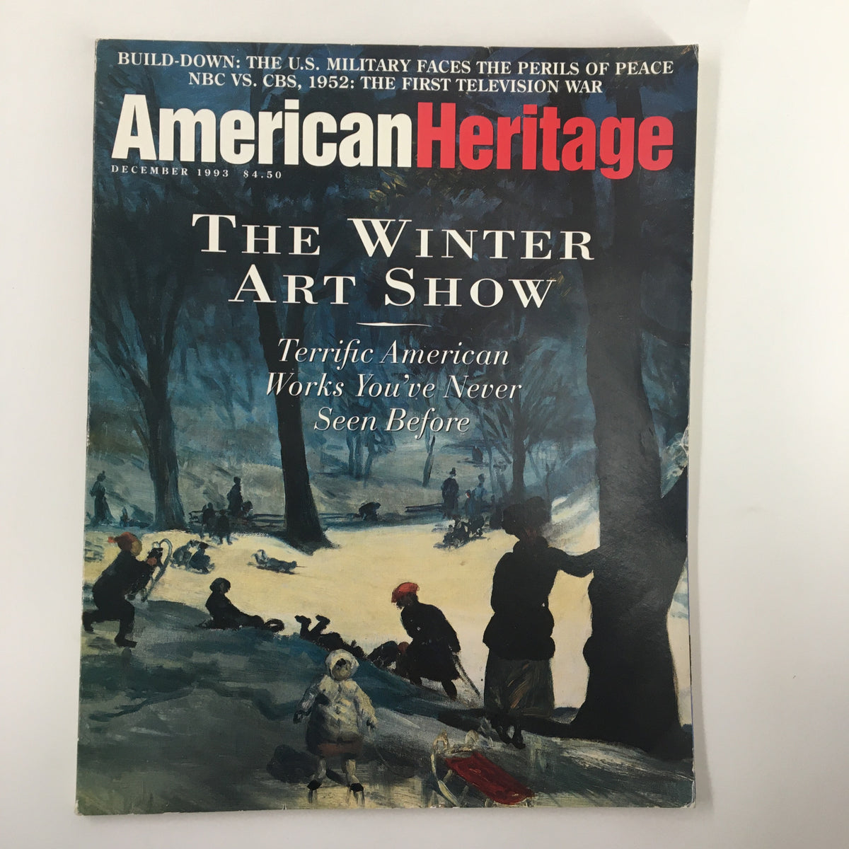 Cover of American Heritage Magazine December 1993 showcasing 'The Winter Art Show' with the headline 'Terrific American Works You’ve Never Seen Before' featuring a winter scene with children playing in the snow.