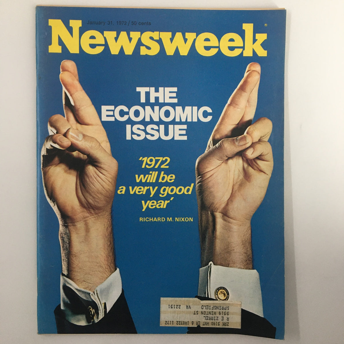 Cover of the vintage Newsweek magazine from January 31, 1972, featuring the title 'The Economic Issue' with hands crossed and the quote '1972 will be a very good year' attributed to Richard M. Nixon.