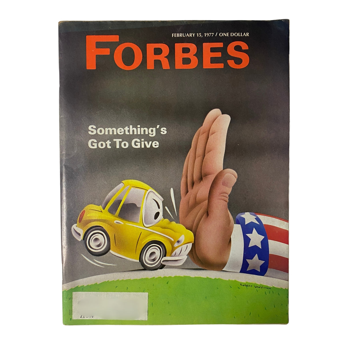 Forbes Magazine cover from February 15, 1977, featuring a cartoon car and a hand, titled 'Something’s Got To Give', focusing on U.S. Drivers, Carmakers, and Government relations.