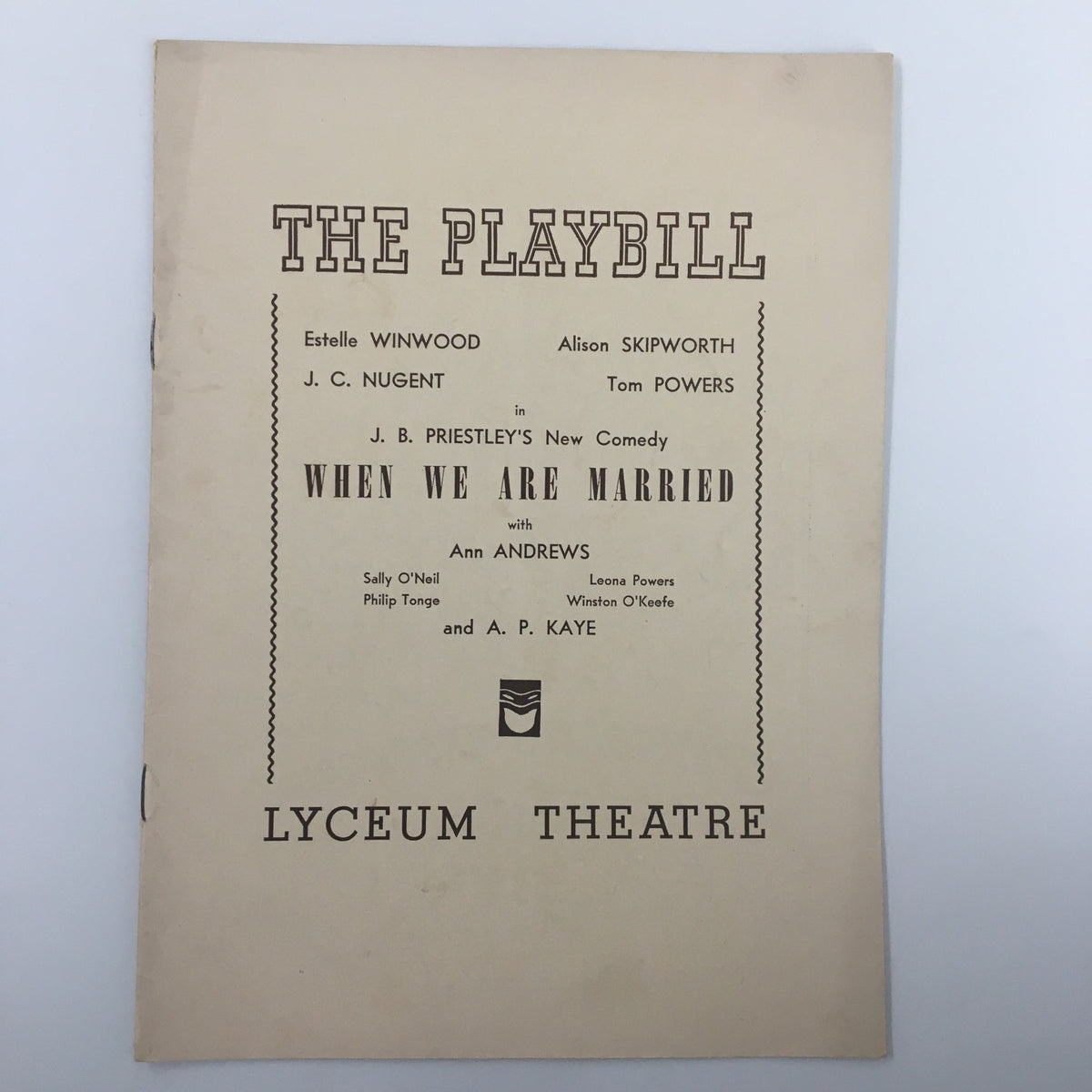 Front cover of the 1939 Playbill for When We Are Married by J.B. Priestley at Lyceum Theatre, featuring cast names and theatrical design.